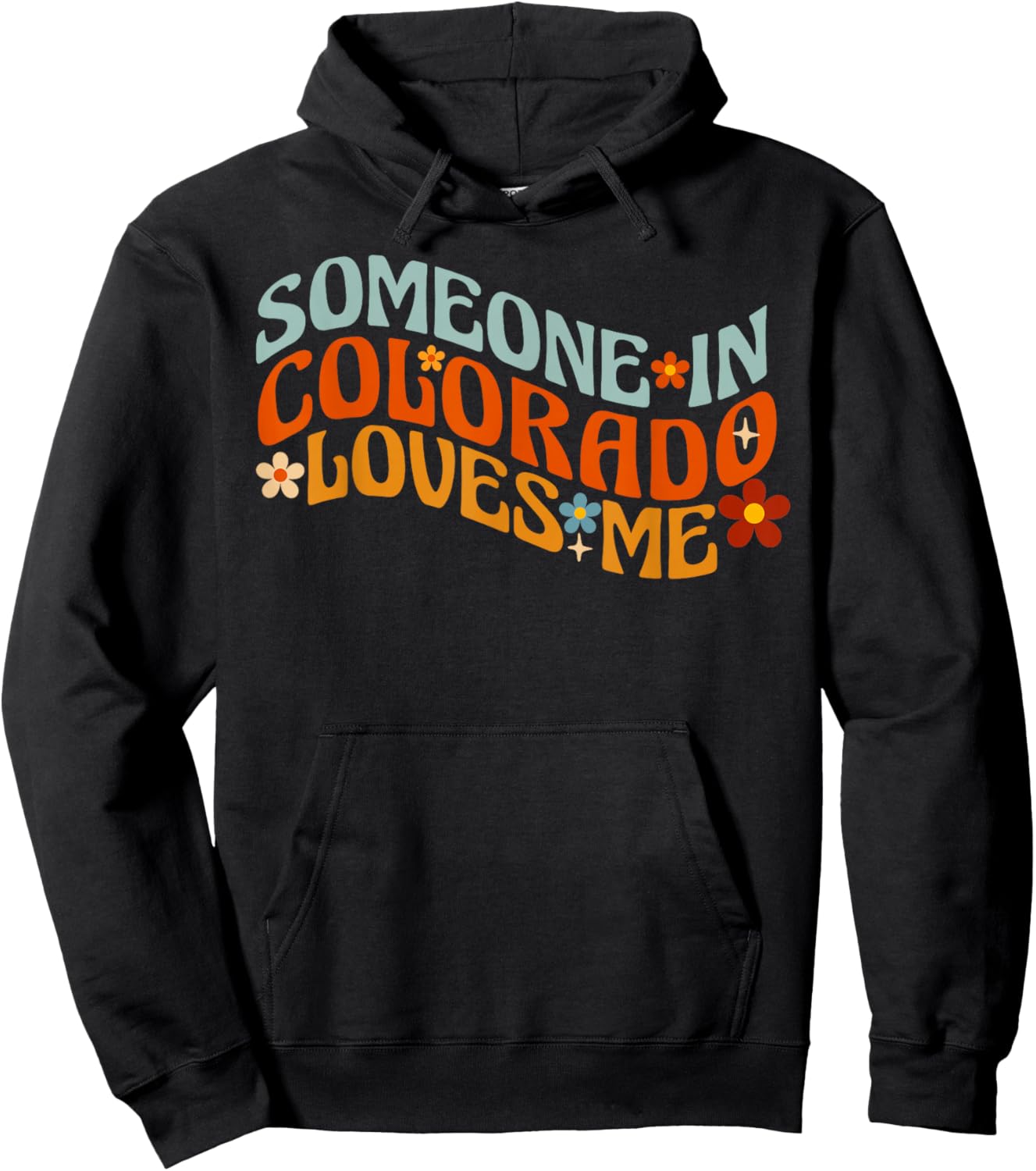 Someone In Colorado Loves Me Hoodie - Hoodie | Black