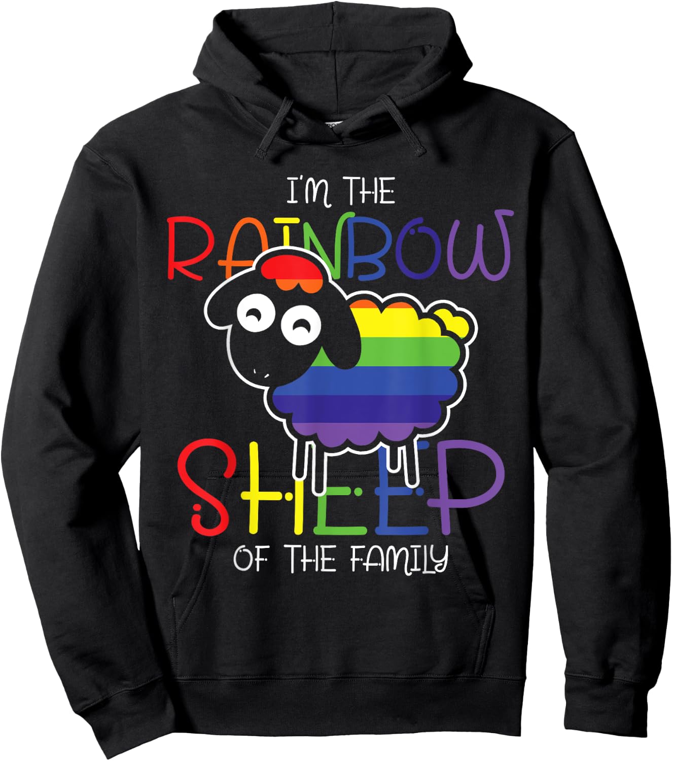 Im The Rainbow Sheep Of The Family Sheep Hoodie - Hoodie | Black