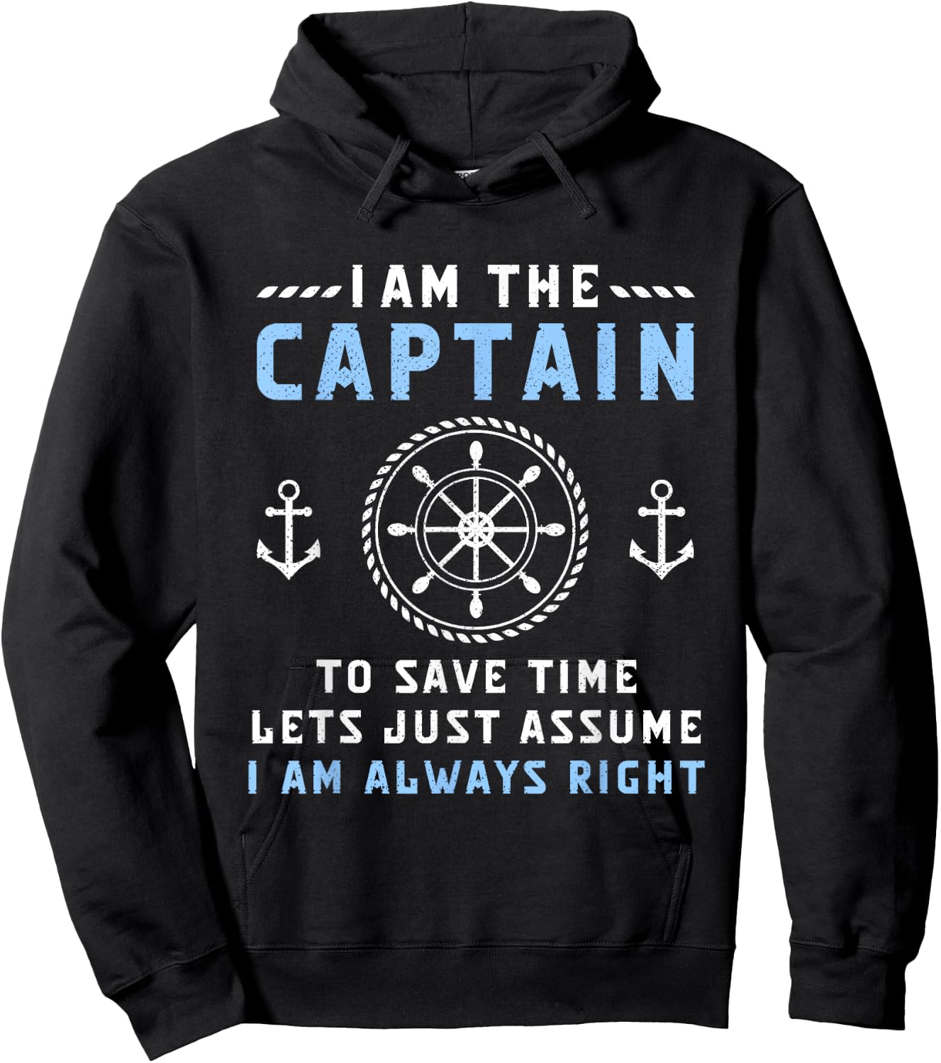 Captain & First Mate Let's Just Assume I'm Always Right Boat Hoodie - Hoodie | Black