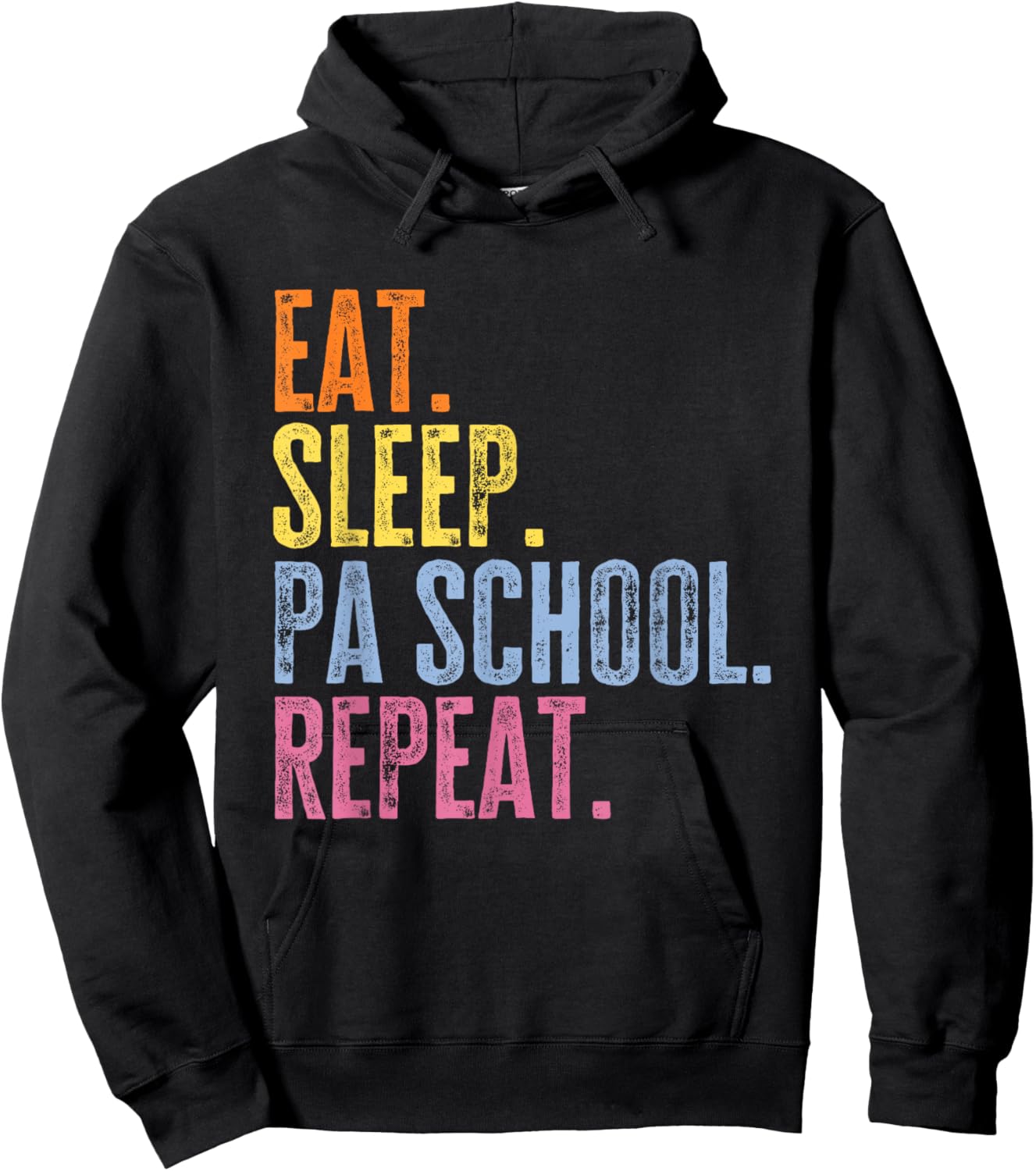 Physician Assistant Student Funny PA School Hoodie - Hoodie | Black