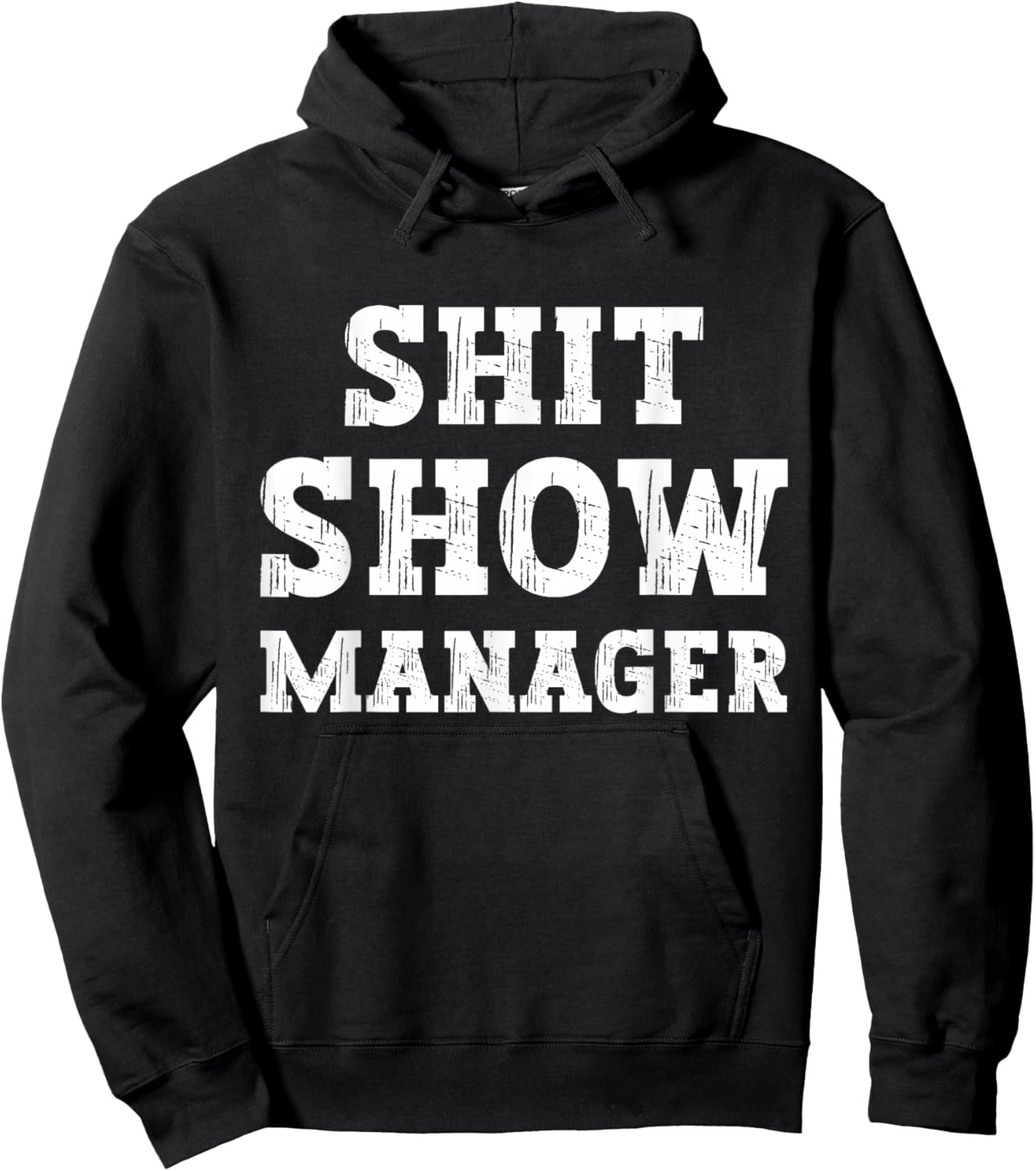 Funny Shit Show Manager Boss Or Supervisor Hoodie - Hoodie | Black