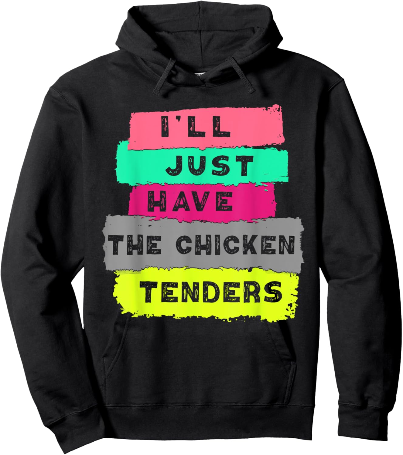 I'll Just Have The Chicken Tenders Funny Chicken lover Hoodie - Hoodie | Black