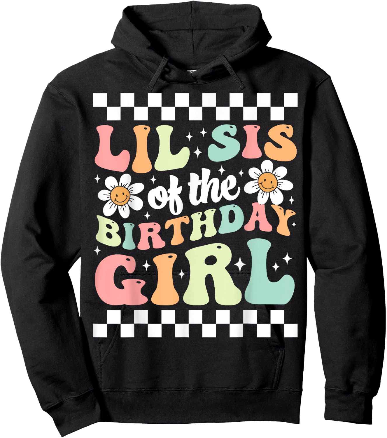Lil Sis of The Birthday Girl Family Groovy Birthday Party Hoodie - Hoodie | Black