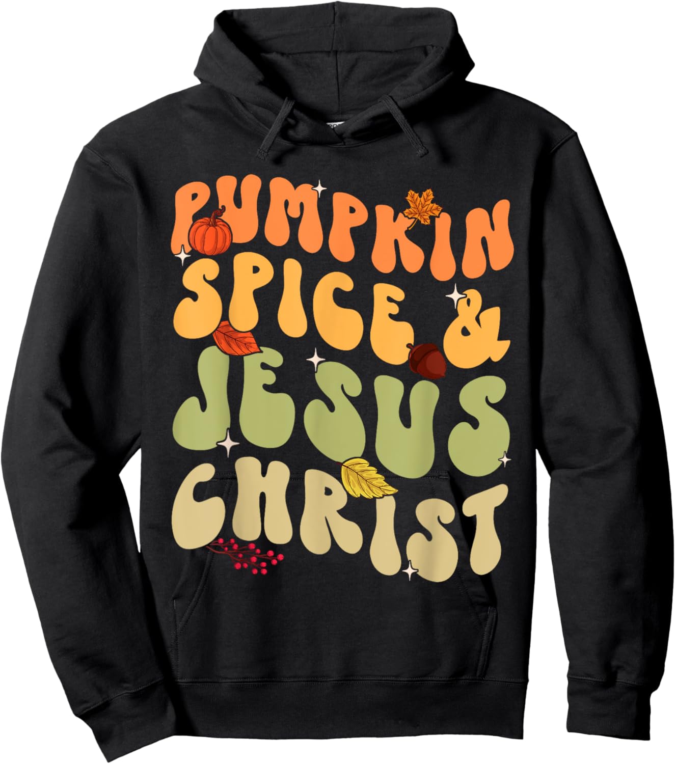 Retro Groovy Pumpkin Spice And Jesus Christ Fall Autumn Hoodie - Hoodie | Black