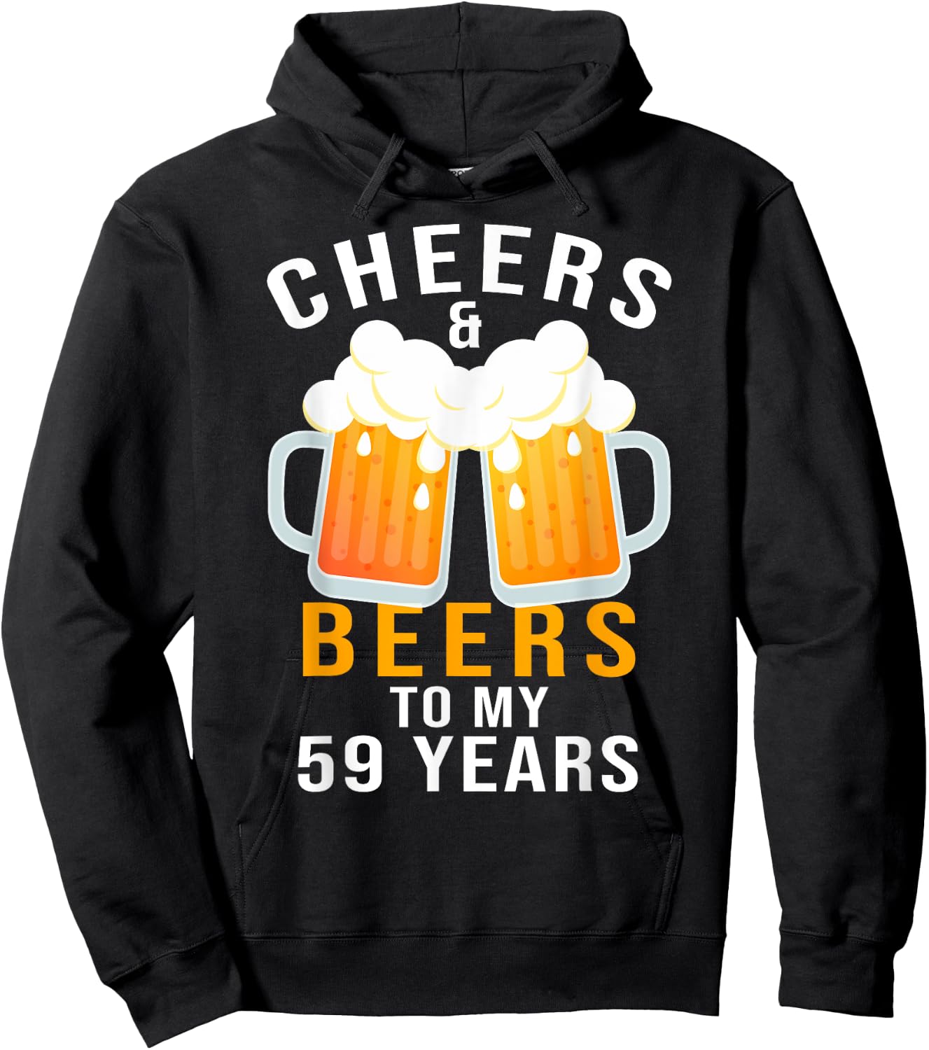 Cheers & Beers to 59 Years Old Beer Lover 59th Birthday Gift Hoodie - Hoodie | Black