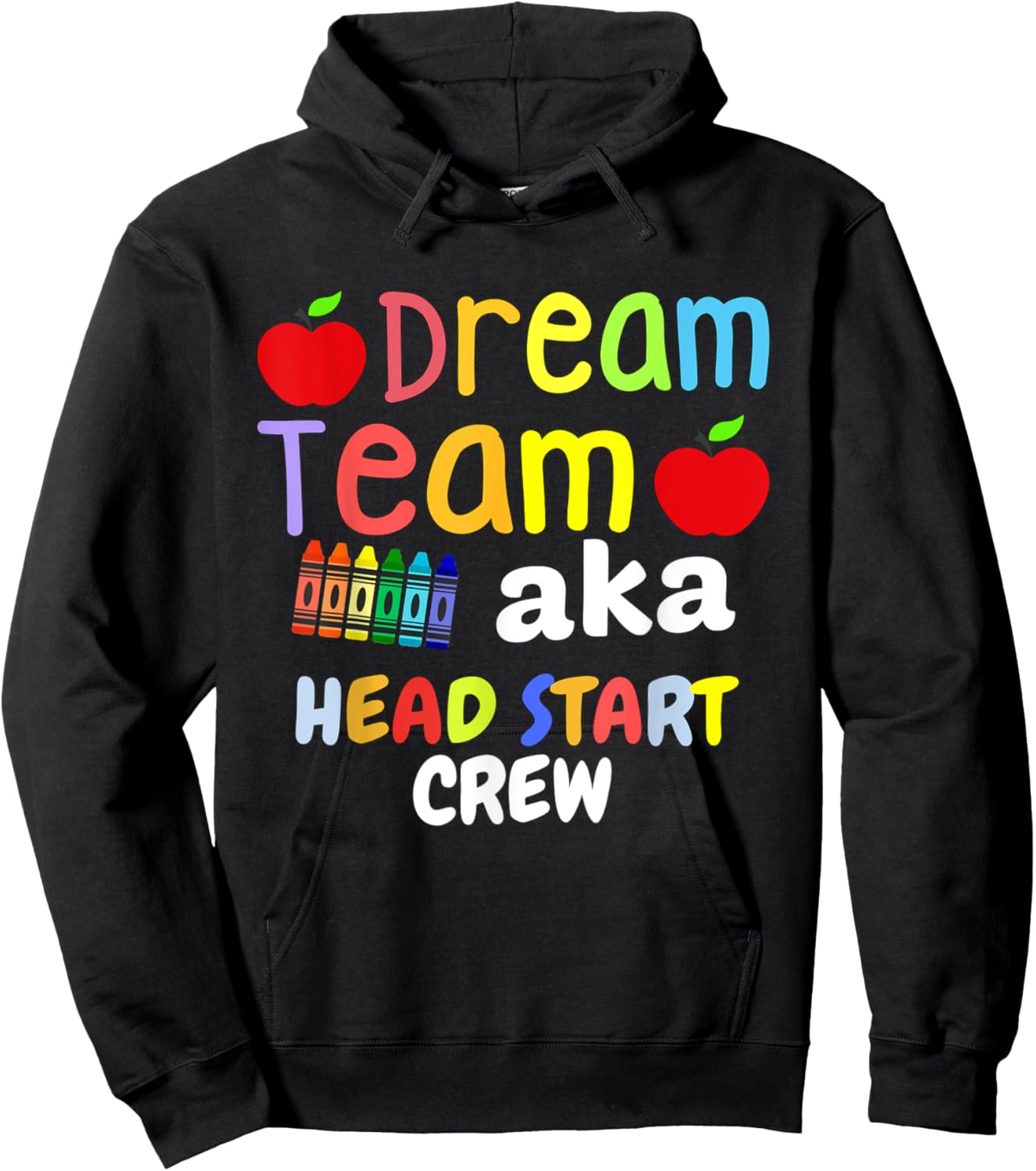 Funny Dream Team Head Start Crew Teacher Childhood Education Hoodie - Hoodie | Black