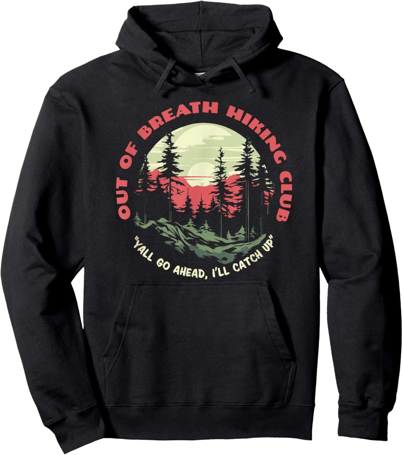 Out Of Breath Hiking Club Funny Slow Hiker Nature Hoodie - Hoodie | Black