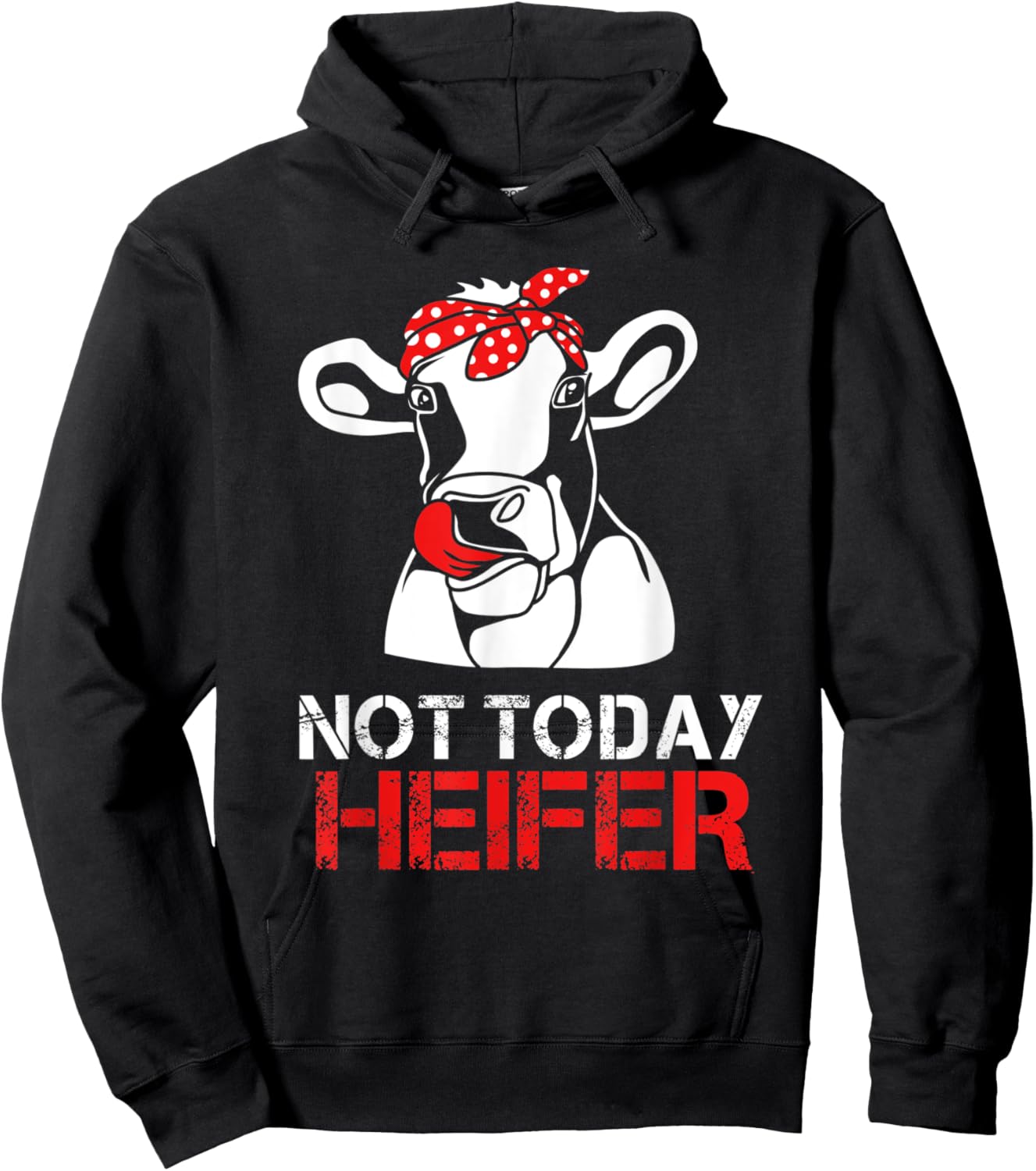 Not Today Heifer For Woman Hoodie - Hoodie | Black