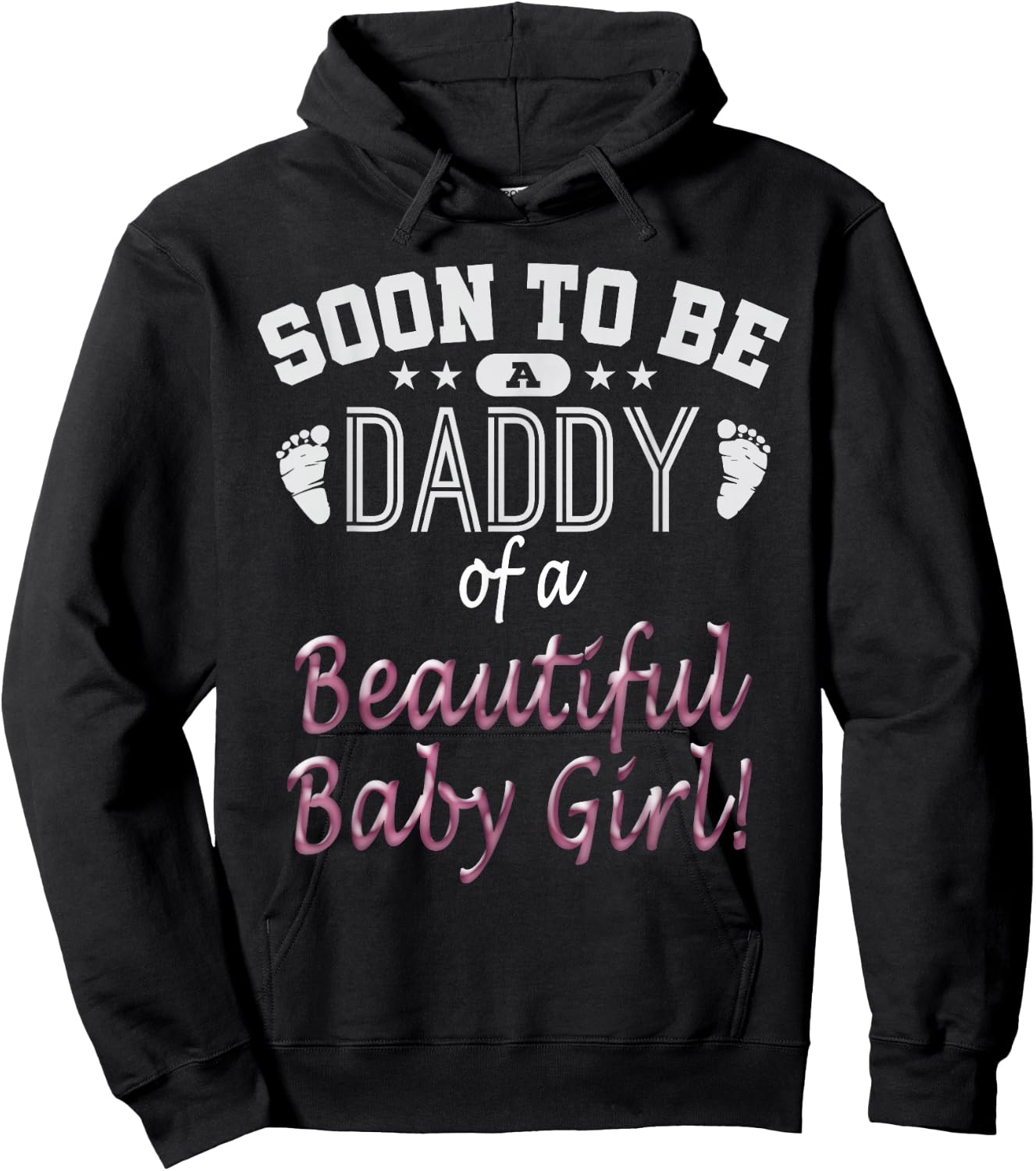 Soon To Be A Daddy Baby Girl Expecting Father Gift Hoodie - Hoodie | Black