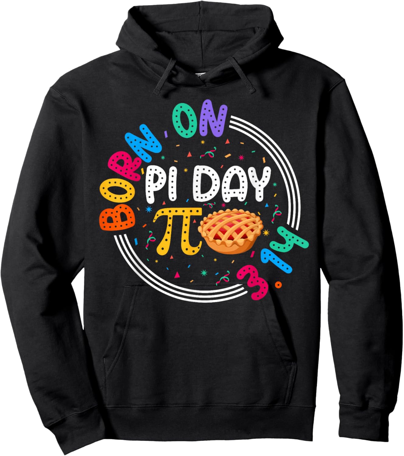 Happy Born on Pi Day 3.14 Teacher Students Birthday Pi Hoodie - Hoodie | Black
