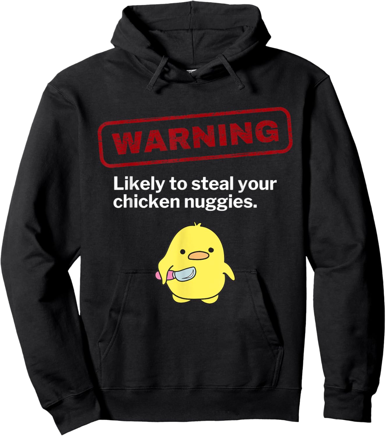 Funny Chicken Nuggets Warning May Steal Nuggies Sarcastic Hoodie - Hoodie | Black
