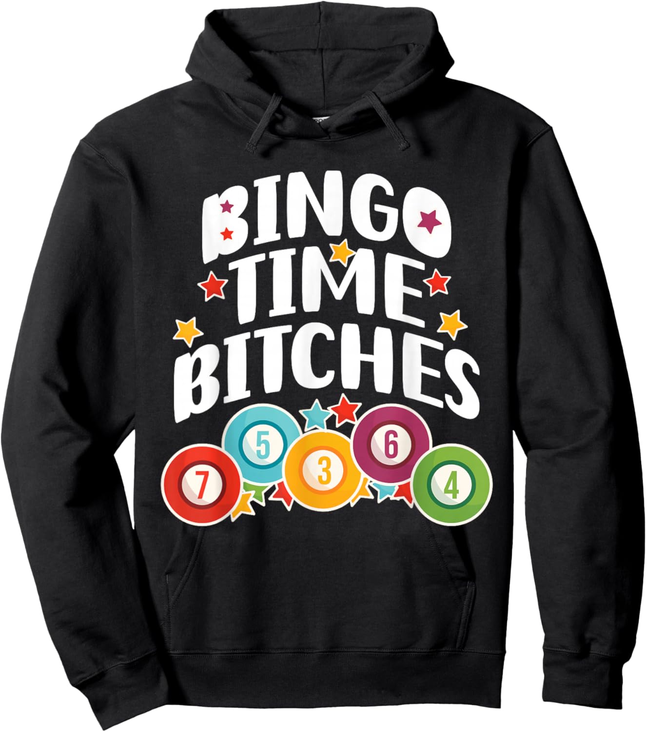 Bingo Time Bitches Funny Bingo Player Game Lover Present Hoodie - Hoodie | Black