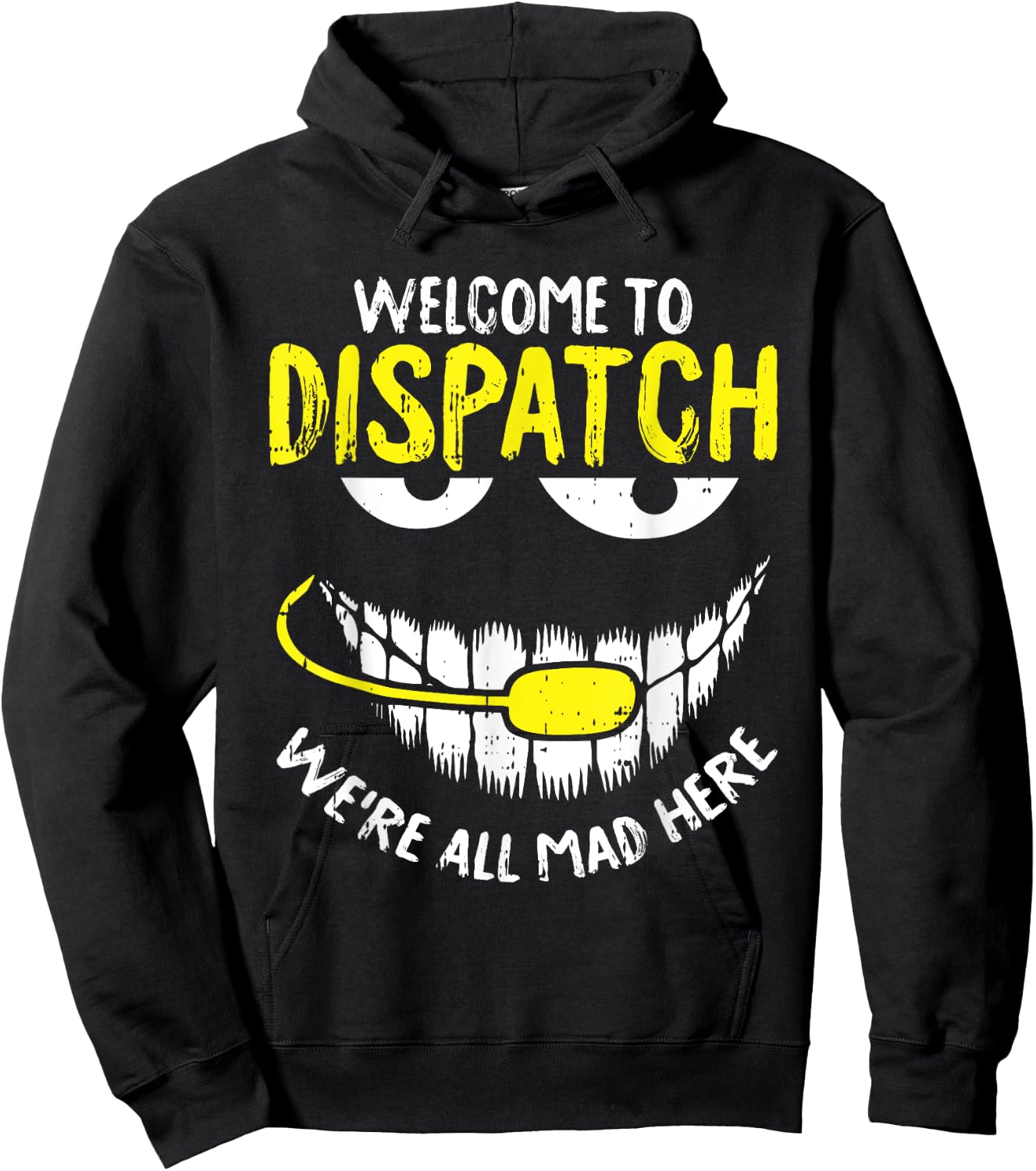 were All Mad Here Dispatch-er Funny 911 Operator Gift Small Hoodie - Hoodie | Black