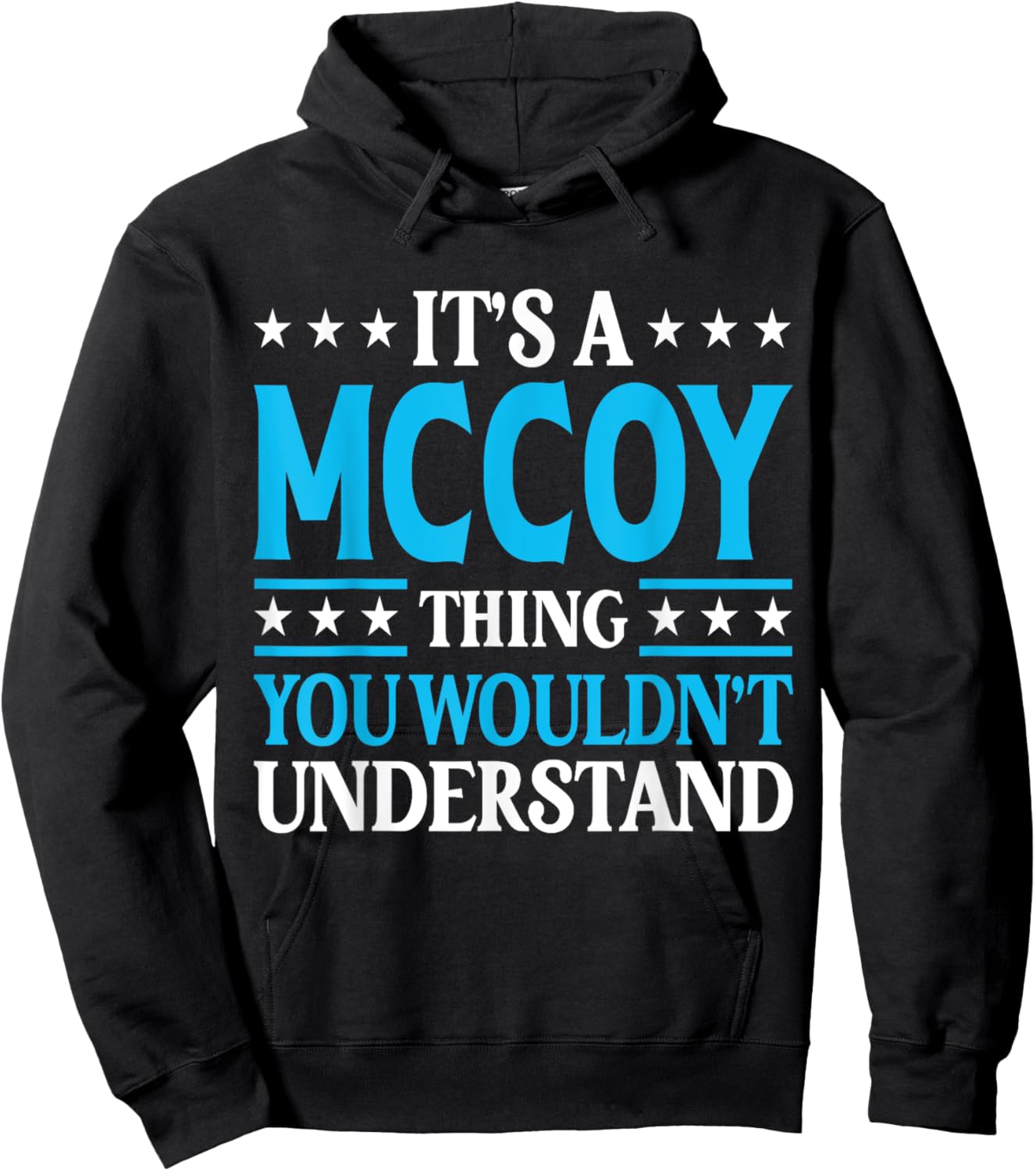 It's A Mccoy Thing Surname Funny Team Family Last Name Mccoy Hoodie - Hoodie | Black