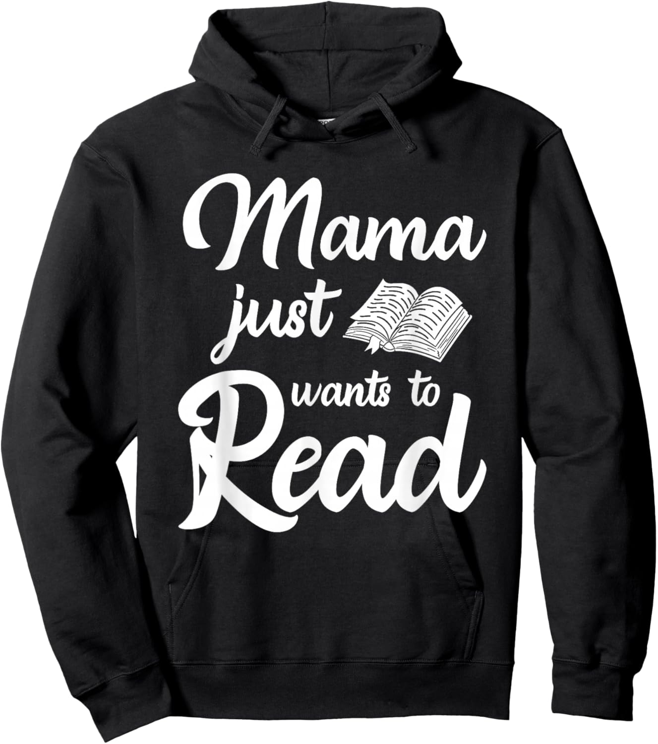 Mama Just Wants To Read Book Lover Family Bookworm Hoodie - Hoodie | Black