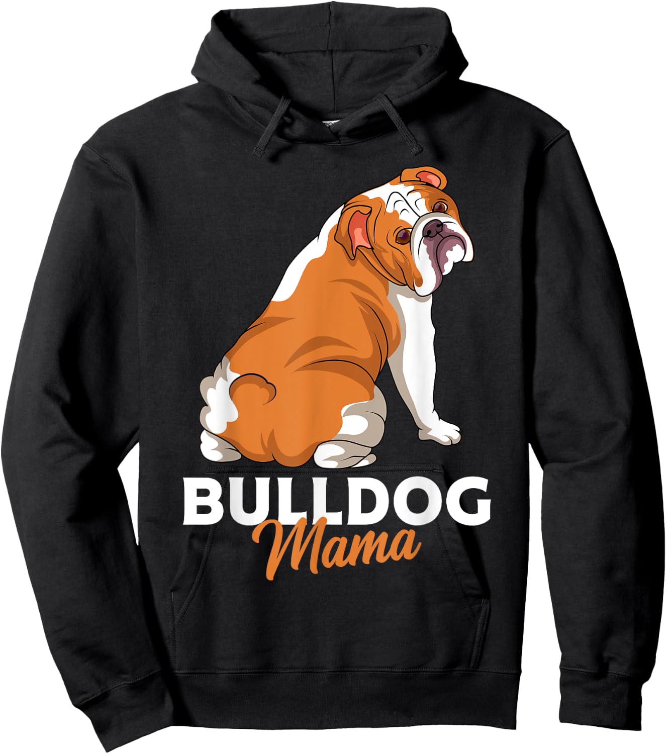 English Bulldog Dogs Mum Woman Gift Hoodie - Hoodie | Black
