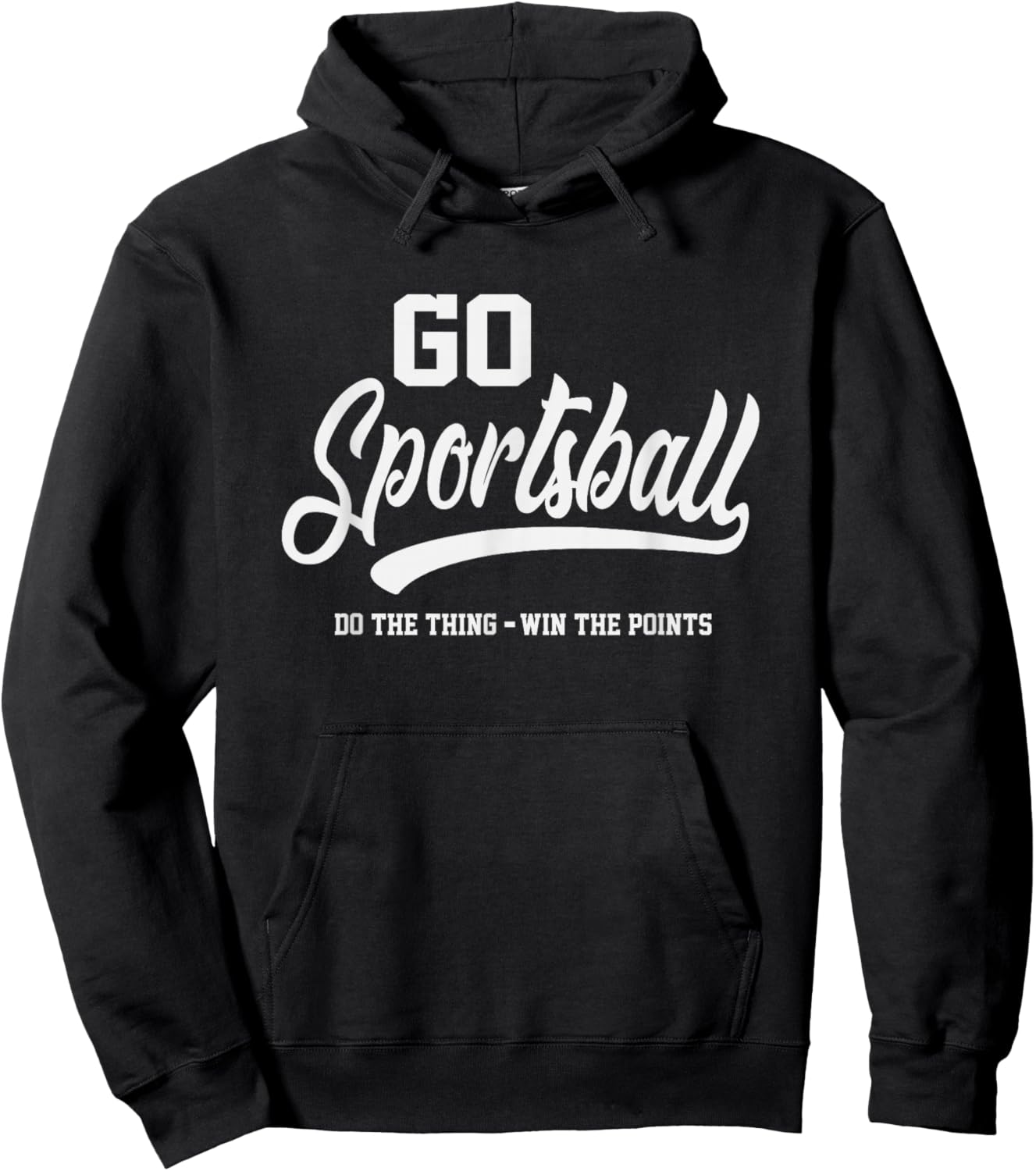 Go Sportsball Funny Sarcastic Sports Hoodie - Hoodie | Black