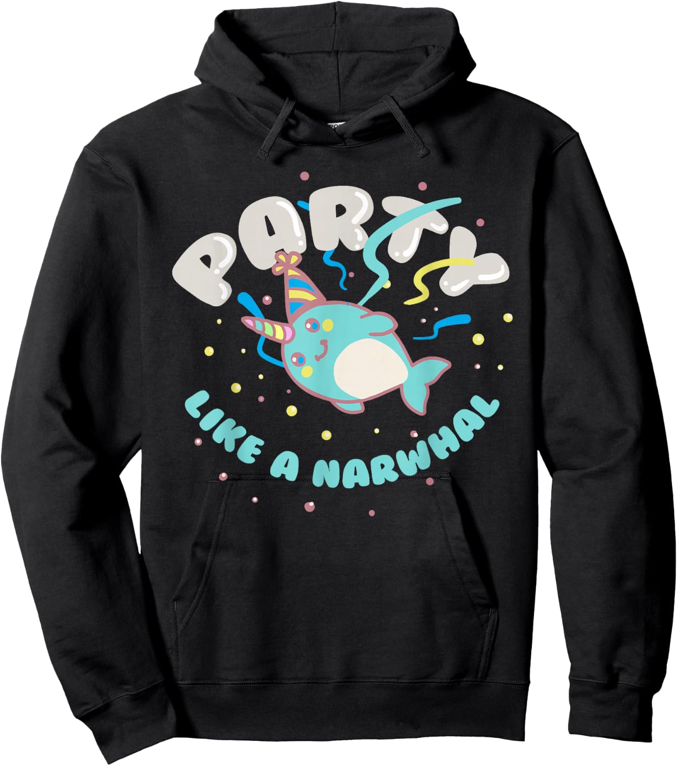 Party Like a Narwhal Hoodie - Hoodie | Black