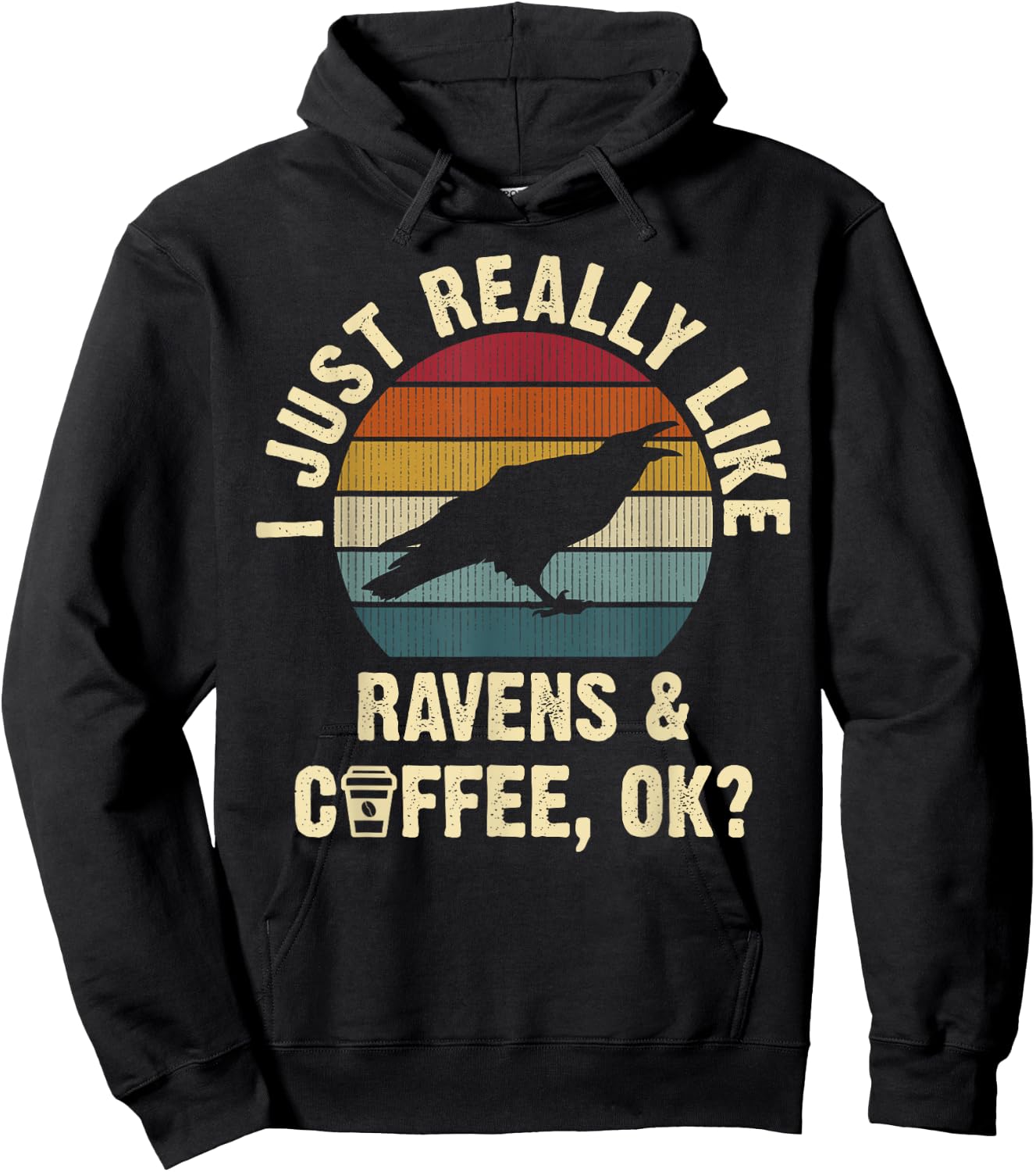 I like Ravens & Coffee Funny vintage Pet bird theme lover Hoodie - Hoodie | Black