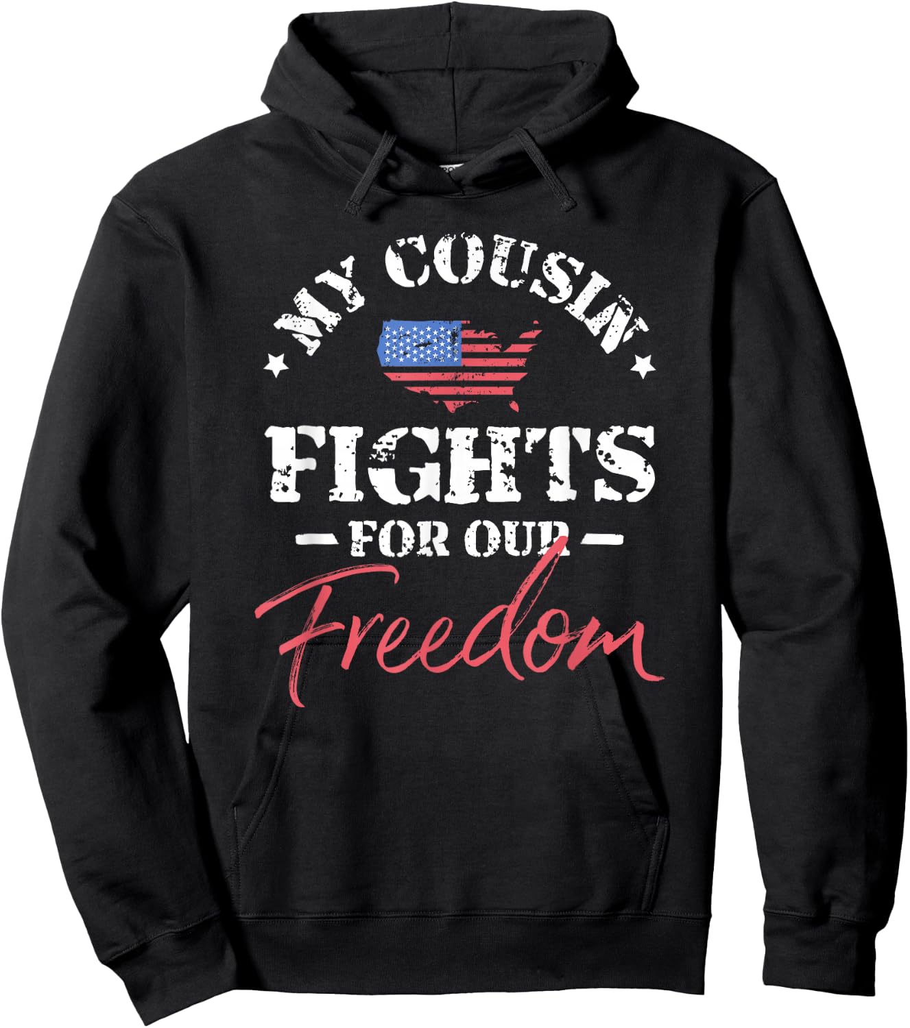My Cousin Is in the Military Hoodie - Hoodie | Black
