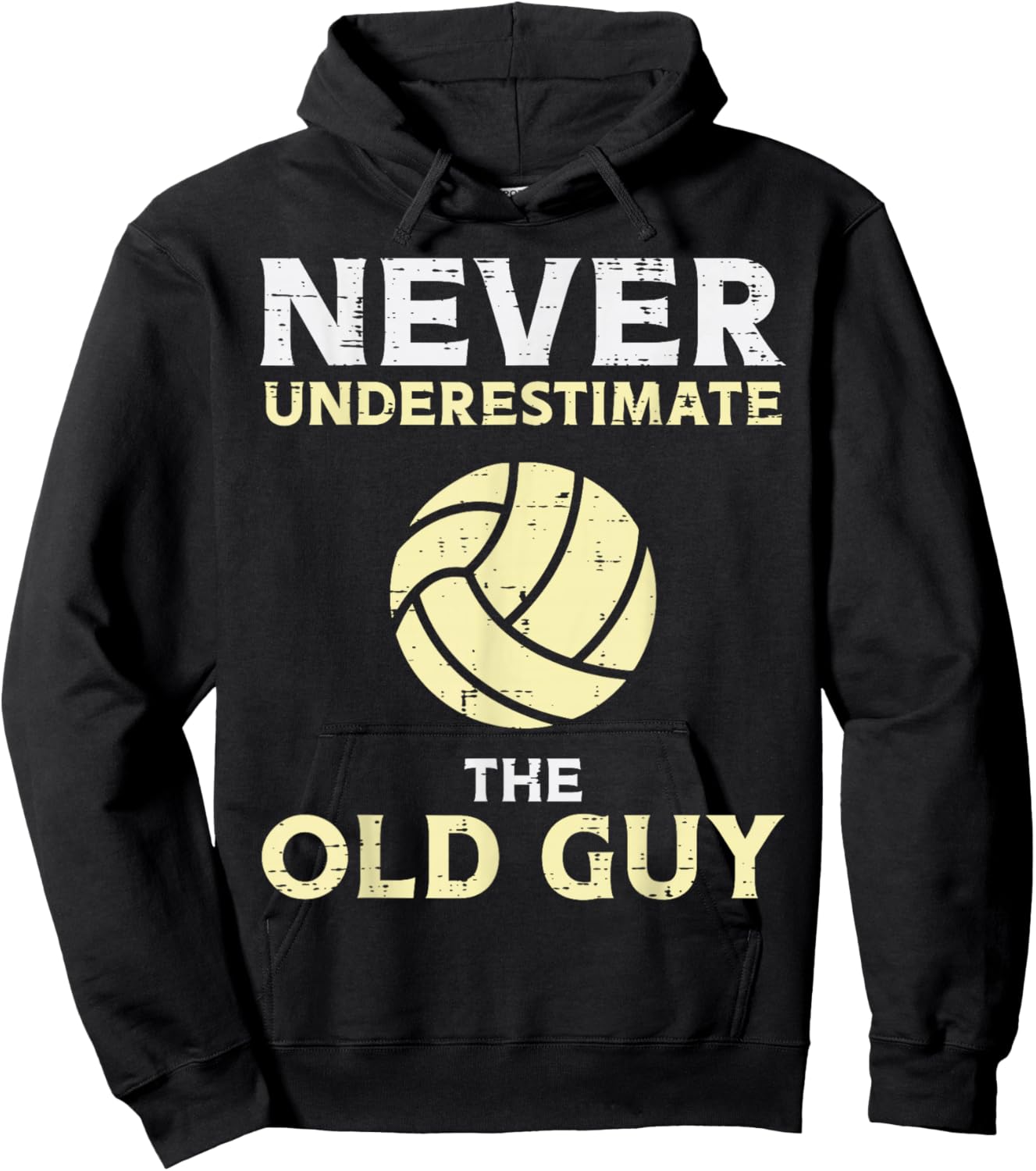 Never Underestimate Old Guy Volleyball Coach Dad Grandpa Men Hoodie - Hoodie | Black