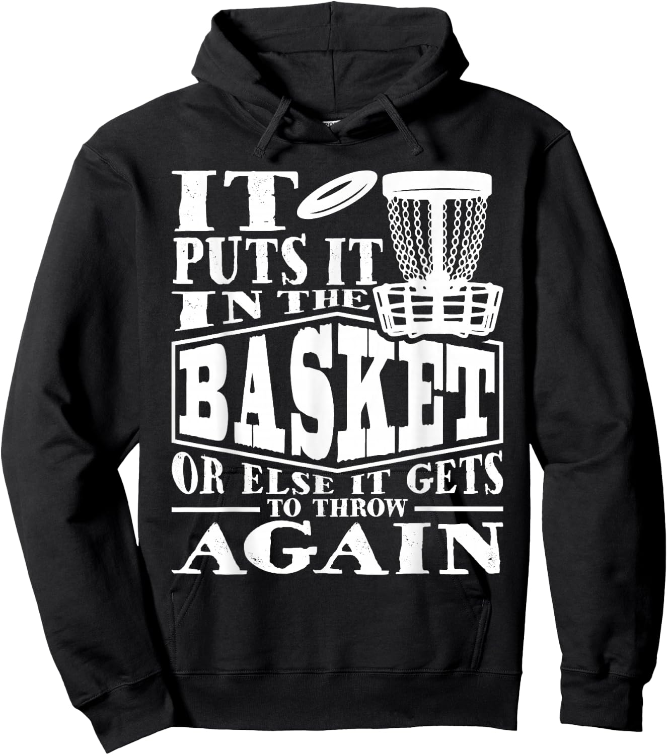 It Puts It In The Basket - Disc Golf Player Disc Golfer Hoodie - Hoodie | Black