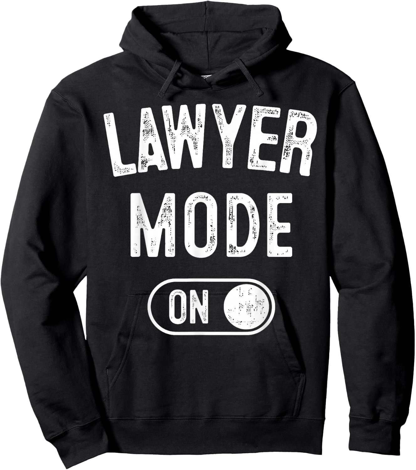 Lawyer Mode On Funny Legal Eagle Gift Attorney Advocate Hoodie - Hoodie | Black