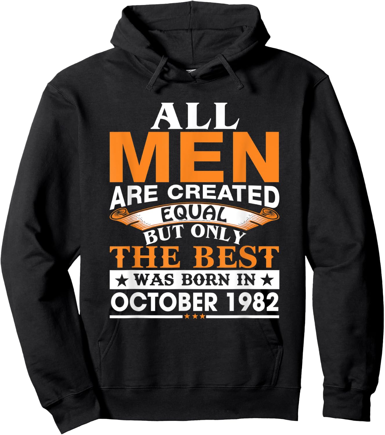 Men the best was born in October 1982 birthday gift Hoodie - Hoodie | Black