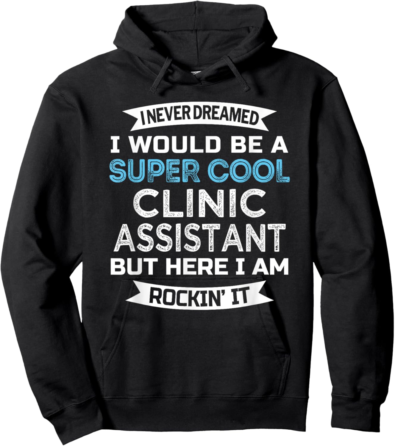 Clinic Assistant Funny Appreciation Hoodie - Hoodie | Black