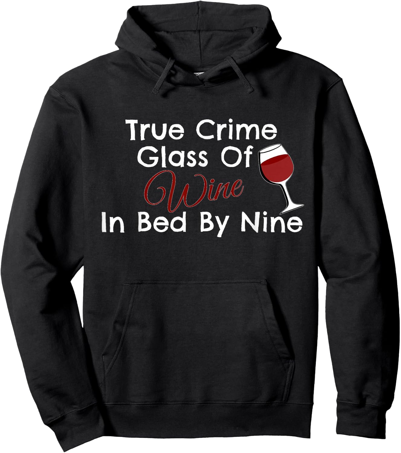 True Crime Glass Of Wine In Bed By Nine Hoodie - Hoodie | Black