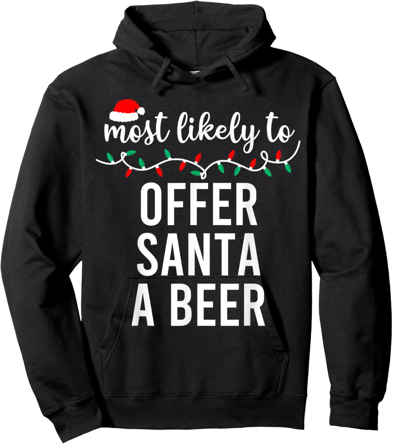 Most Likely to Christmas Shirt Matching Family Pajamas Funny Hoodie - Hoodie | Black