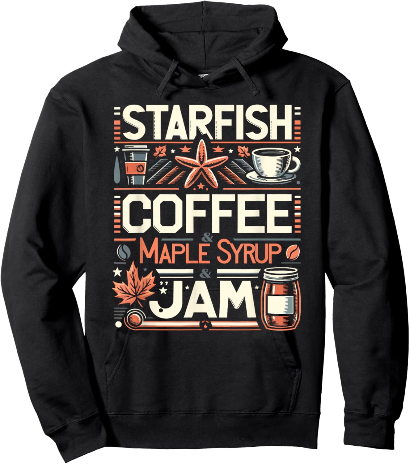 Starfish Coffee & Maple Syrup & Jam Caffeine Breakfast Hoodie - Hoodie | Black