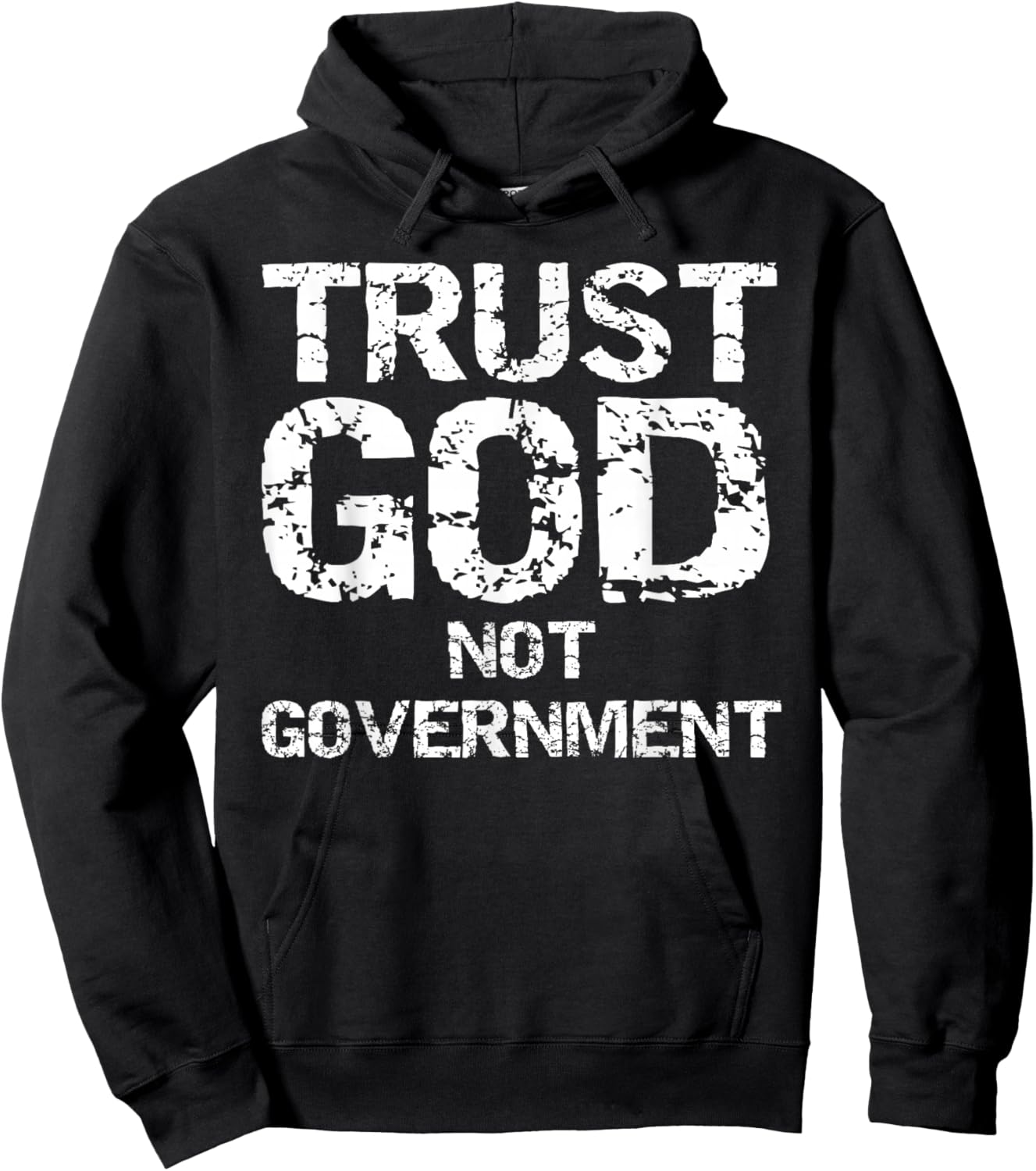 Republican Faith Quote Trust God Not Government Hoodie - Hoodie | Black