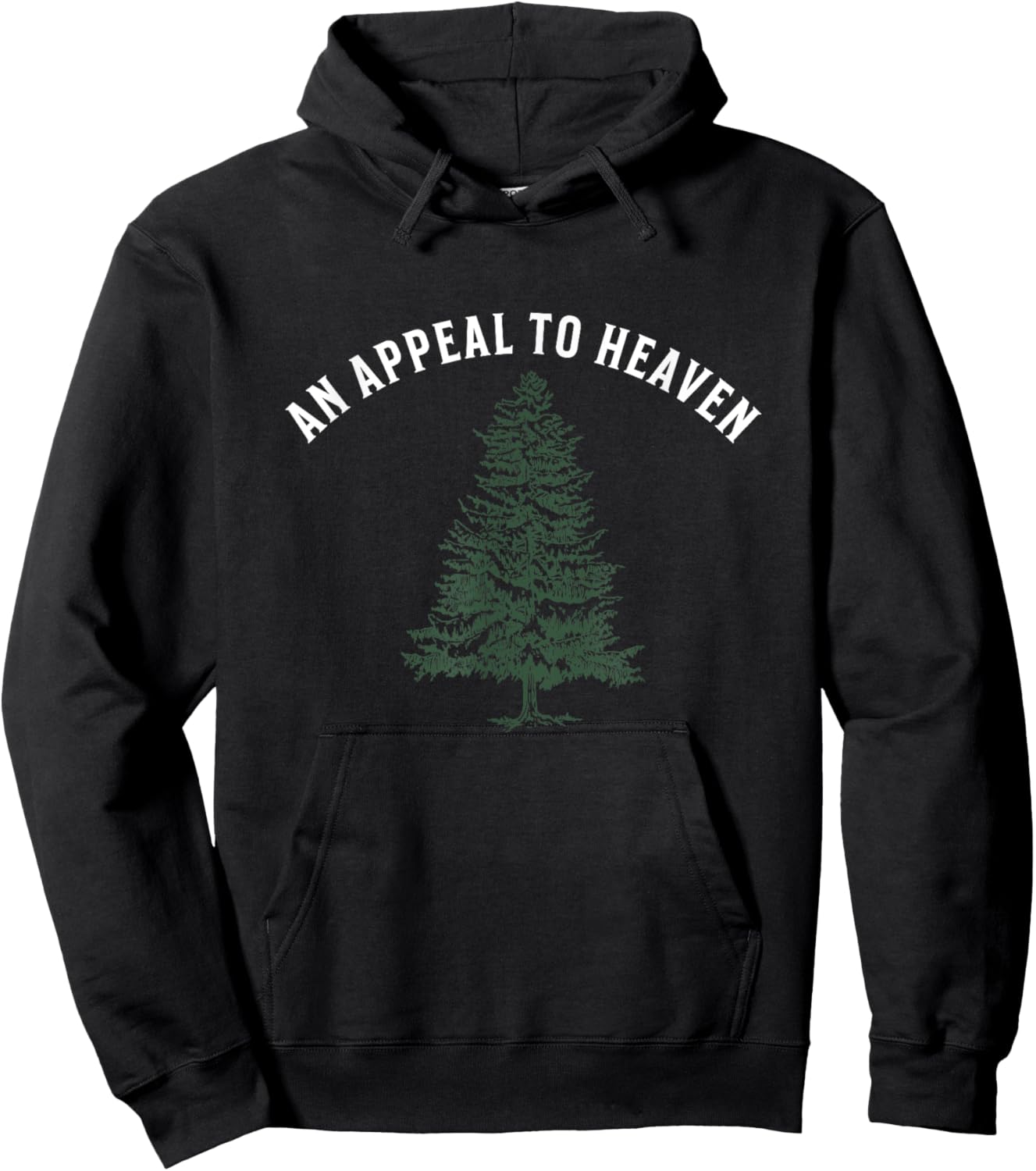 An Appeal to Heaven Pine Tree Flag American Revolution Patri Hoodie - Hoodie | Black