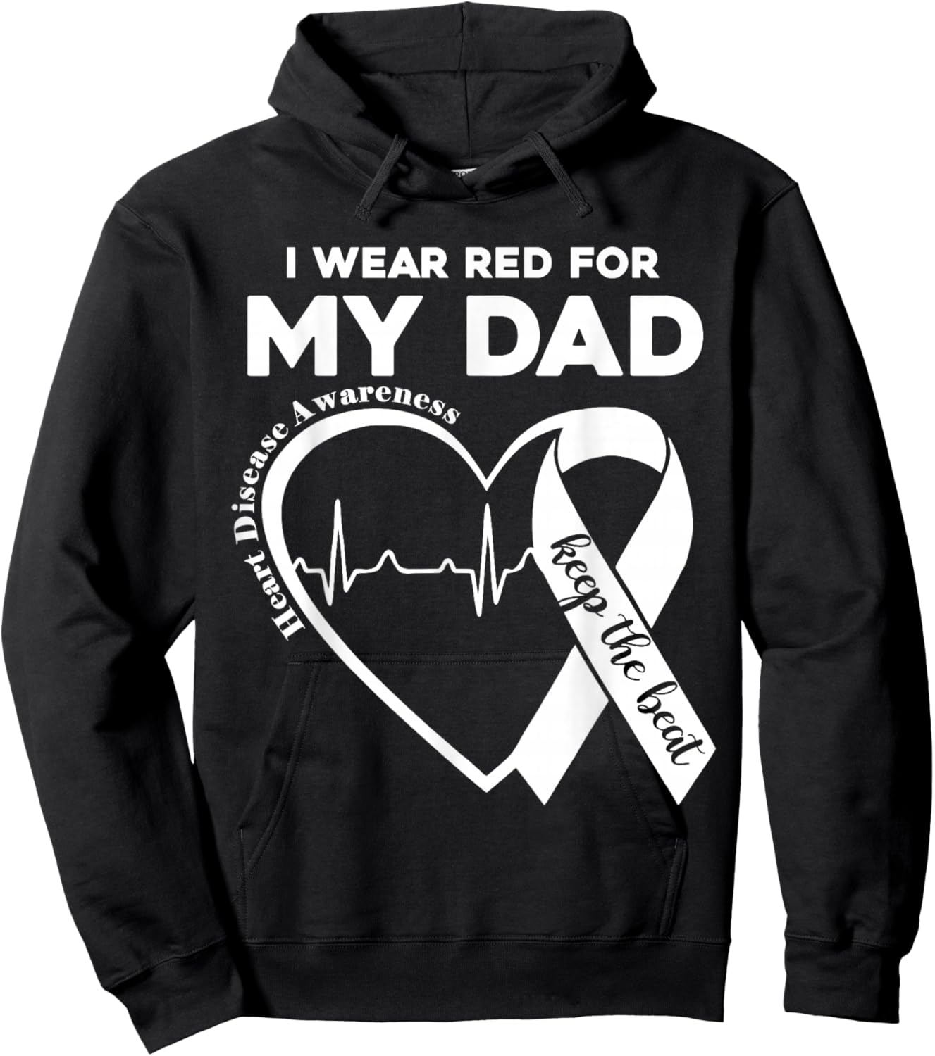 I Wear Red For My Dad CHD Heart Disease Awareness Support Hoodie - Hoodie | Black