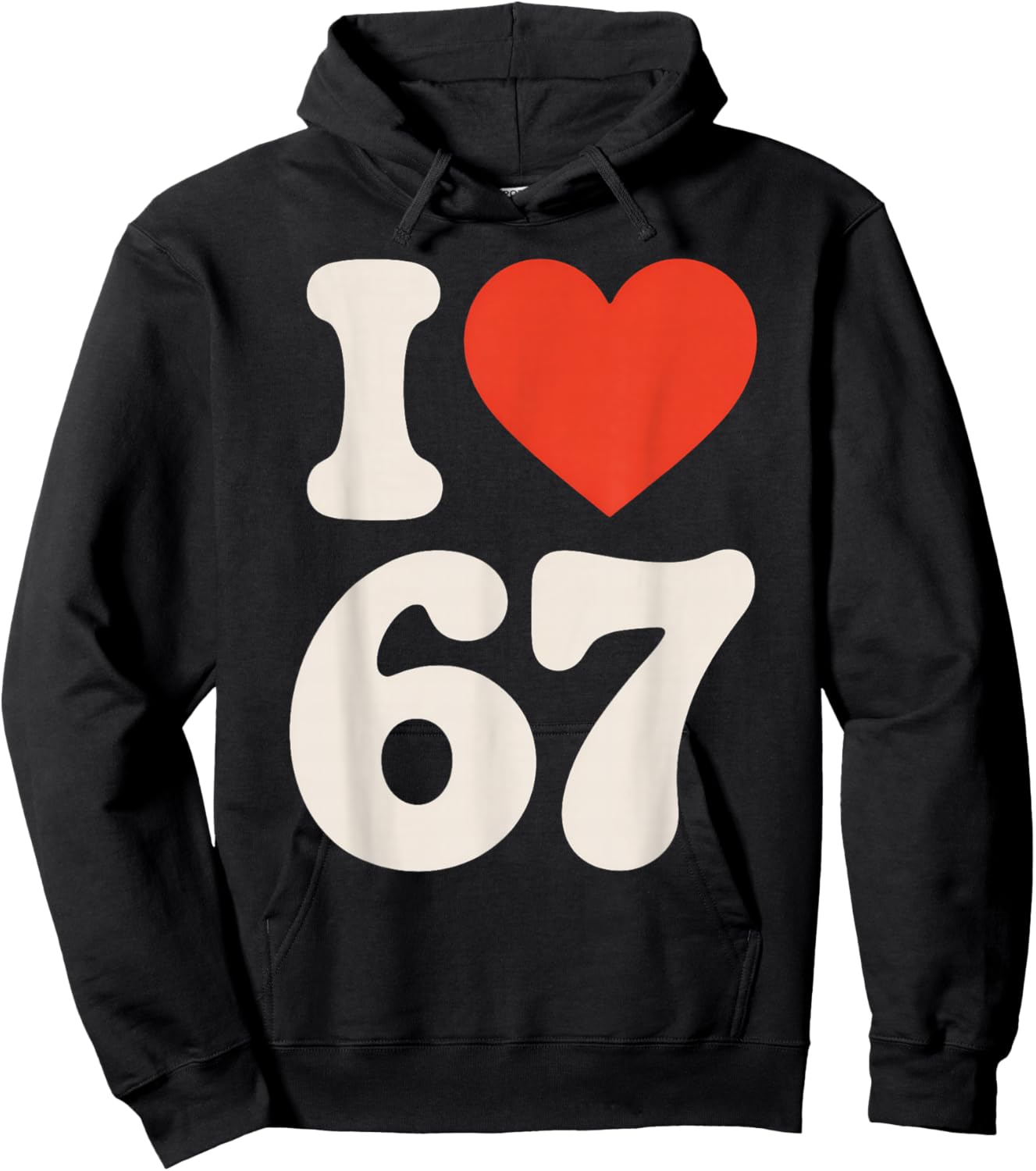 Classic 67 Meme - ICH Liebe SIX Seven Hoodie - Hoodie | Black