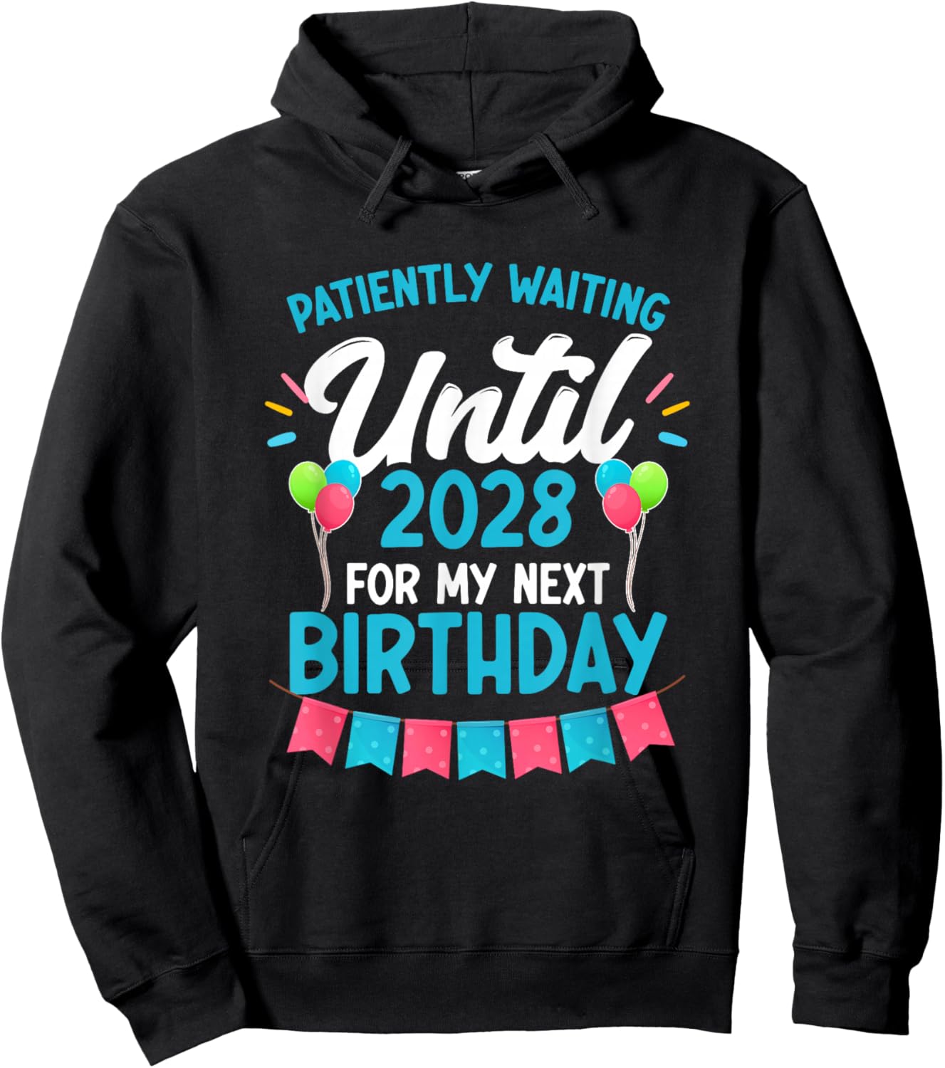 Waiting Until 2028 February 29th Party Leap Year Birthday Hoodie - Hoodie | Black