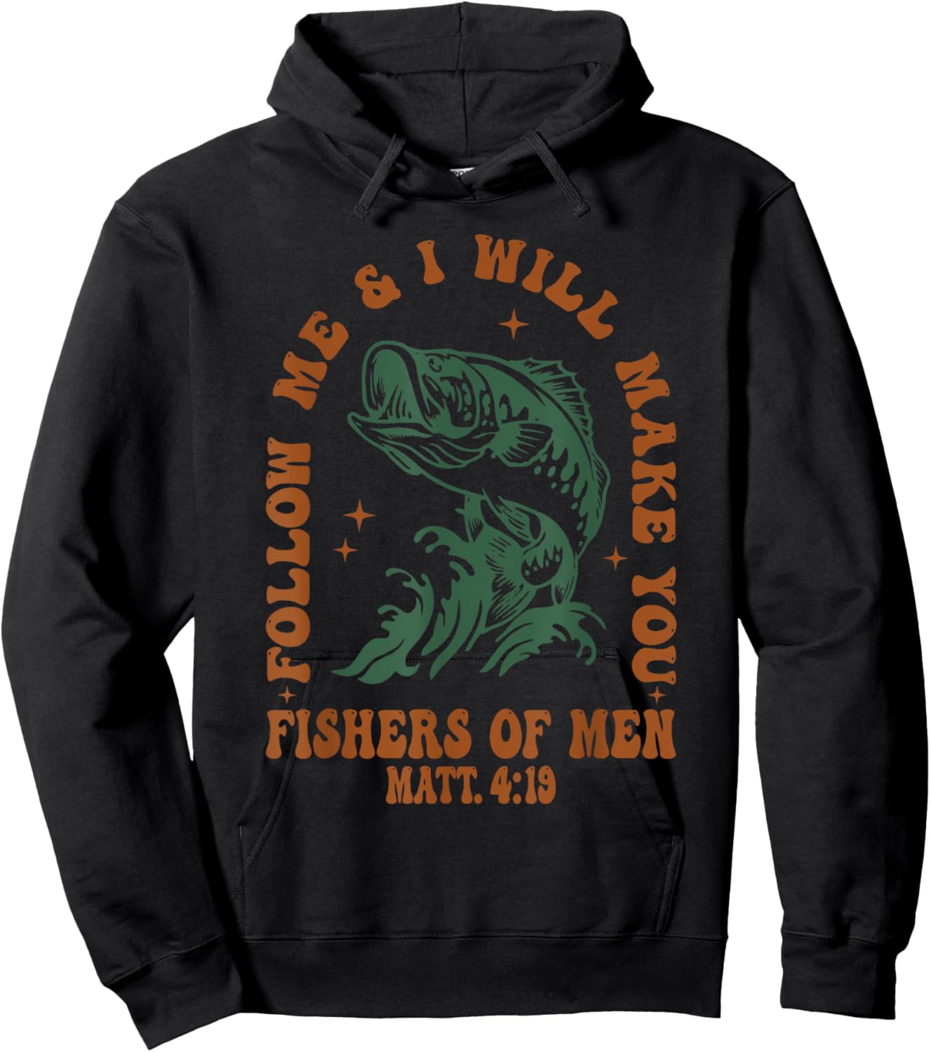 Follow Me & I'll Make You Fisher Of Men Funny Hoodie - Hoodie | Black