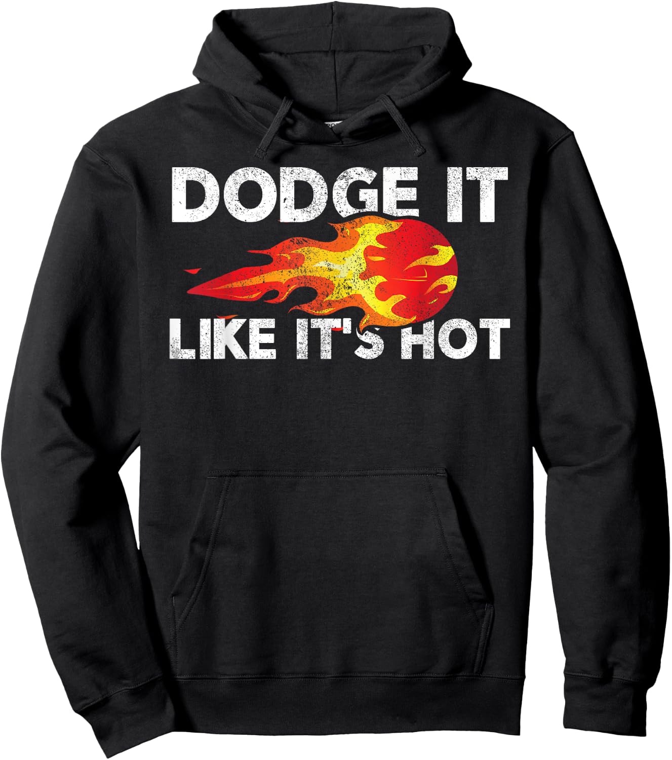 Dodge It Like It's Hot - Dodgeball Team & Women Hoodie - Hoodie | Black