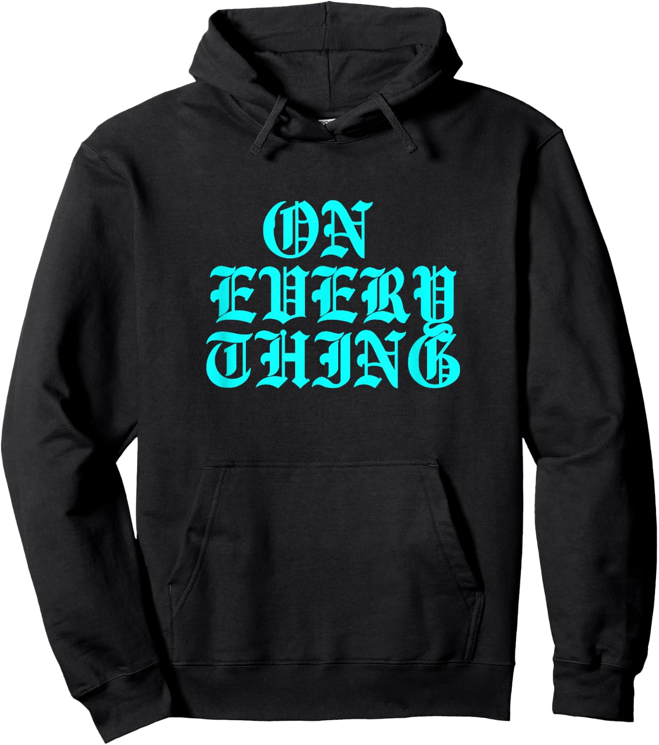 Turquoise On Everything Turquoise Graphic Hoodie - Hoodie | Black