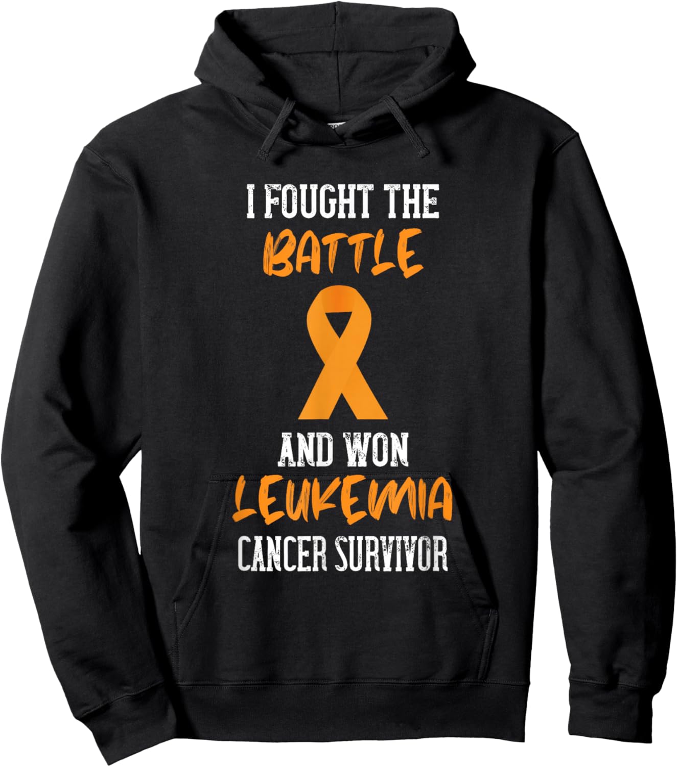 I Fought The Battle Leukemia Awareness Orange Ribbon Hoodie - Hoodie | Black