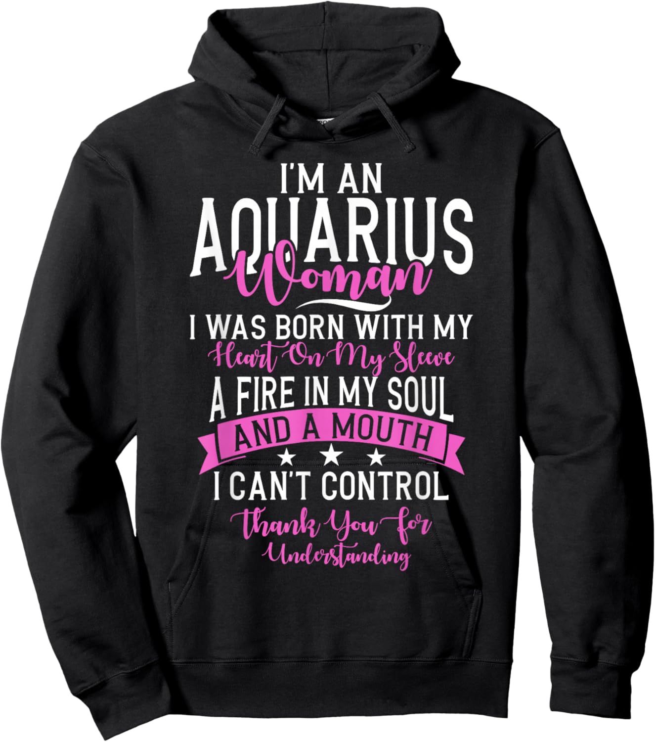 Im An Aquarius Woman I Was Born With My Heart On My Sleeve Hoodie - Hoodie | Black