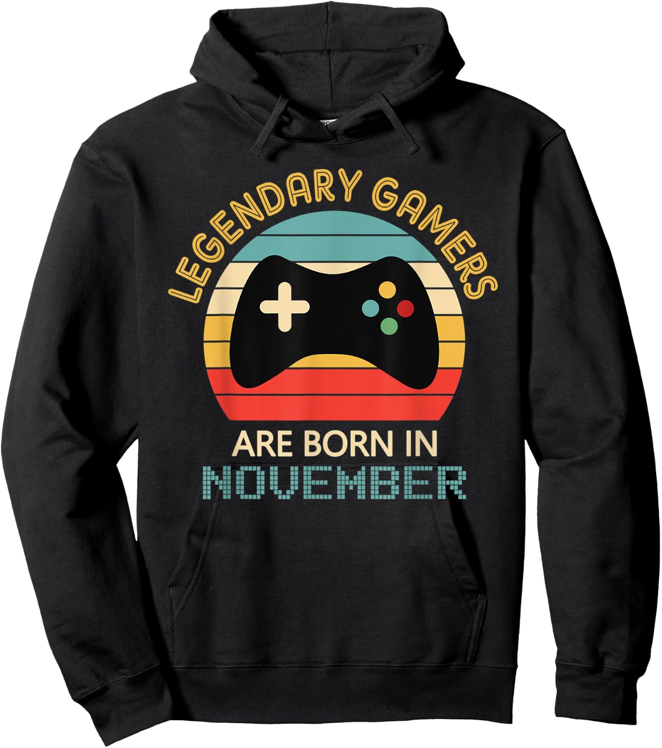 November Birthday Gift Legendary Gamers Are Born in November Hoodie - Hoodie | Black