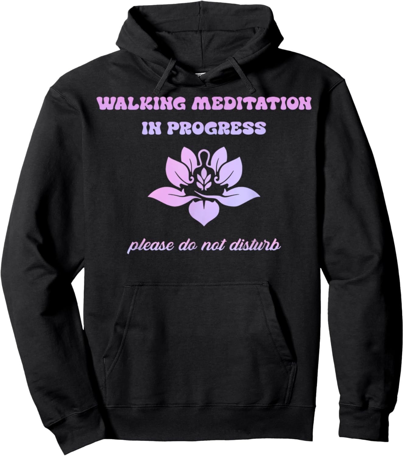 Vintage Walking Meditation In Progress Please Do Not Disturb Hoodie - Hoodie | Black