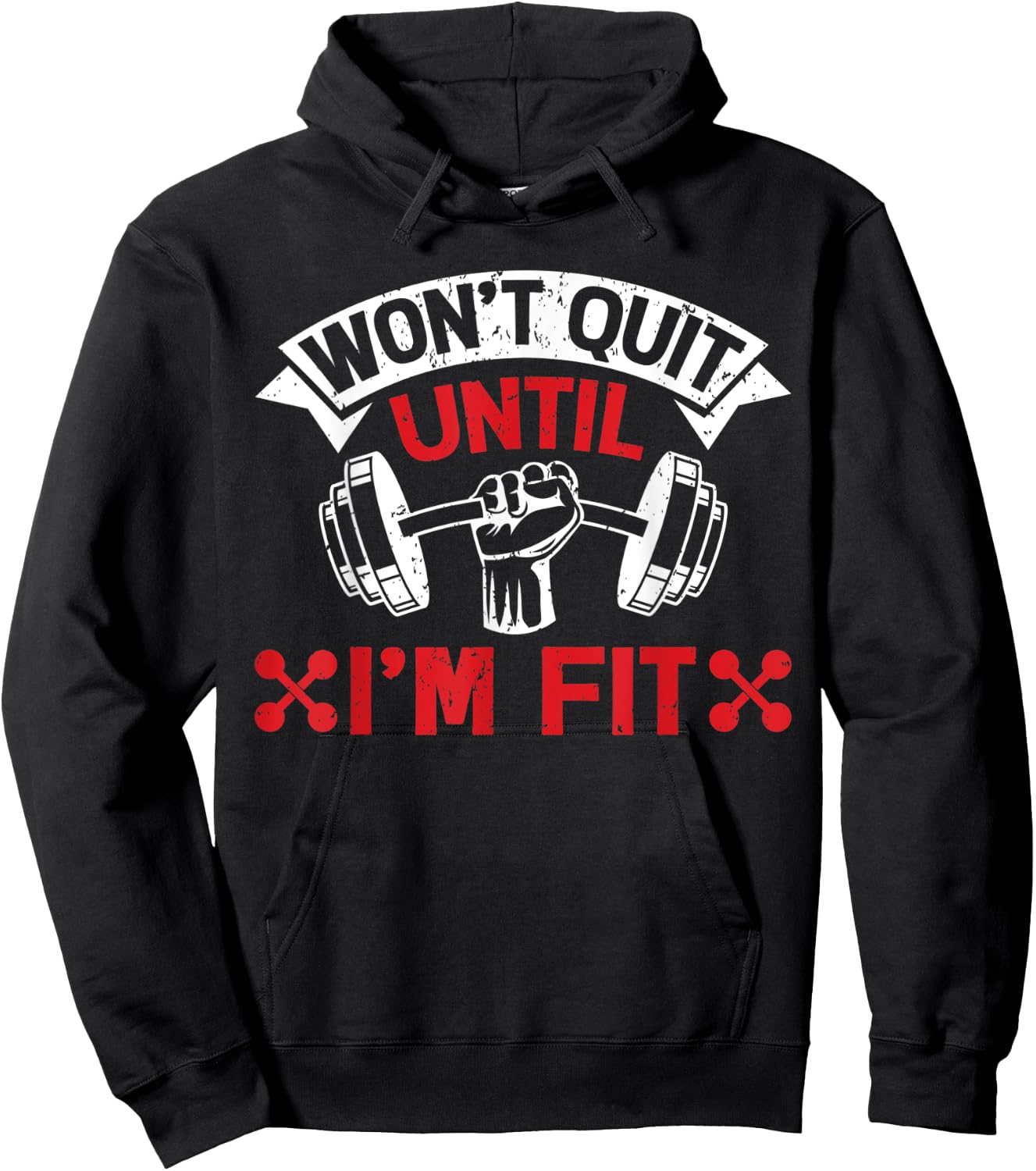 Won't Quit Until I'm Fit Funny Fitness Gym Workout Men Women Hoodie - Hoodie | Black