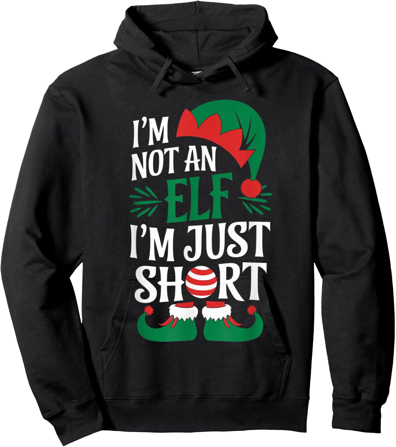 I'm Not an Elf, I'm Just Short Christmas Xmas Men Women Kid Hoodie - Hoodie | Black