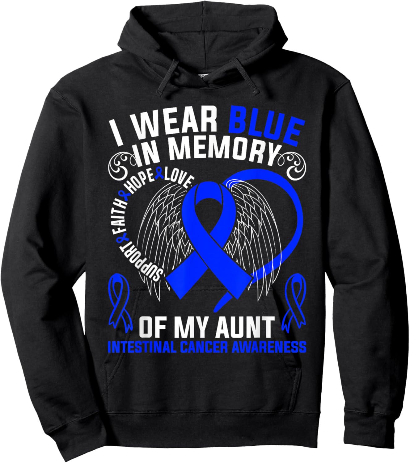 I Wear Blue In Memory Of My Aunt Intestinal Cancer Awareness Hoodie - Hoodie | Black
