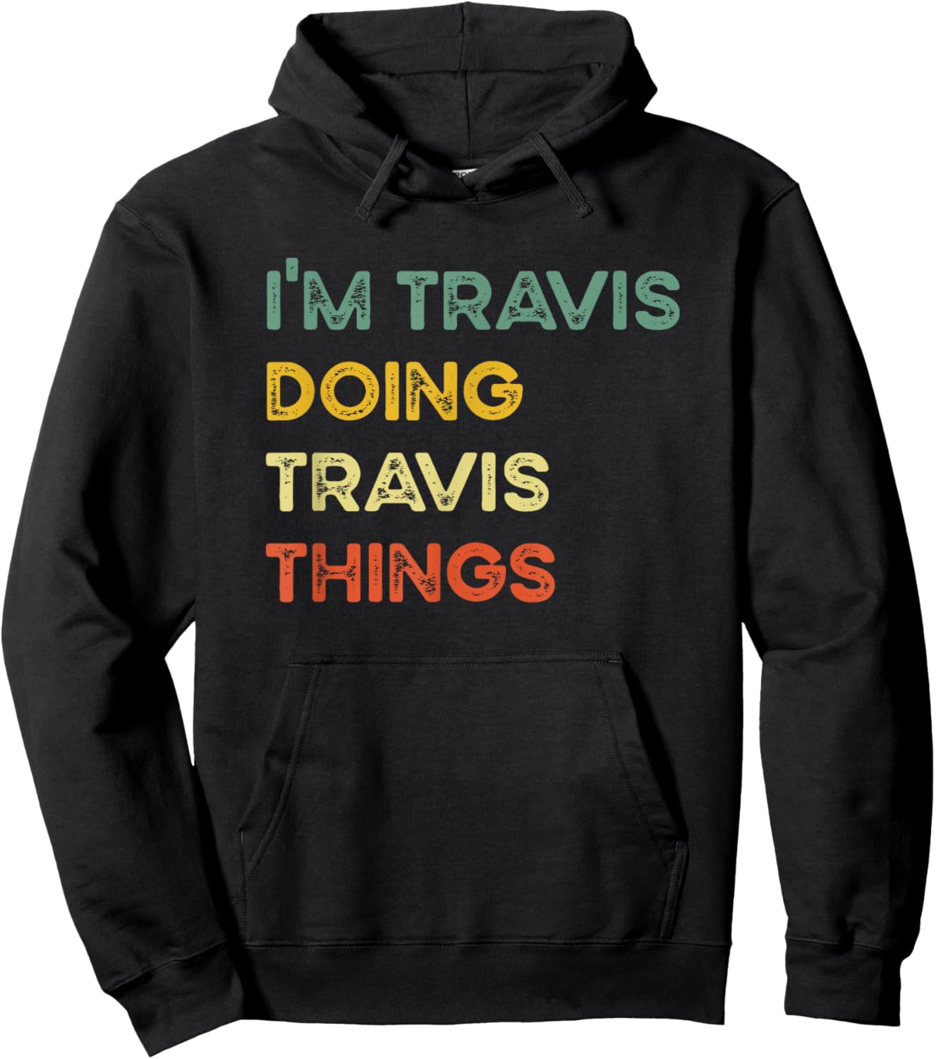 I'm Travis Doing Travis Things Funny Christmas Idea Hoodie - Hoodie | Black