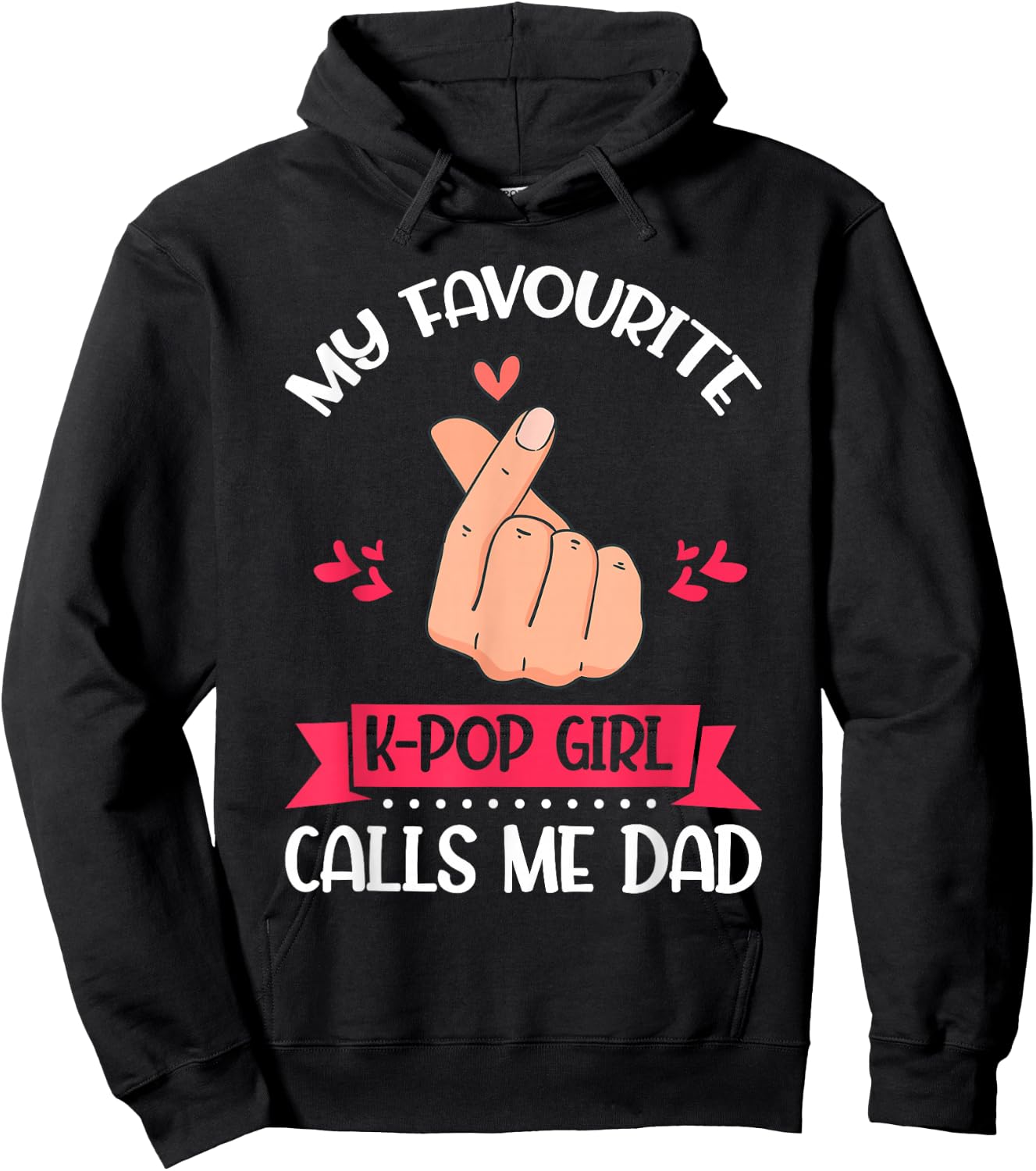 My Favorite K-pop Girl Calls Me Dad K-Pop Girl Hoodie - Hoodie | Black