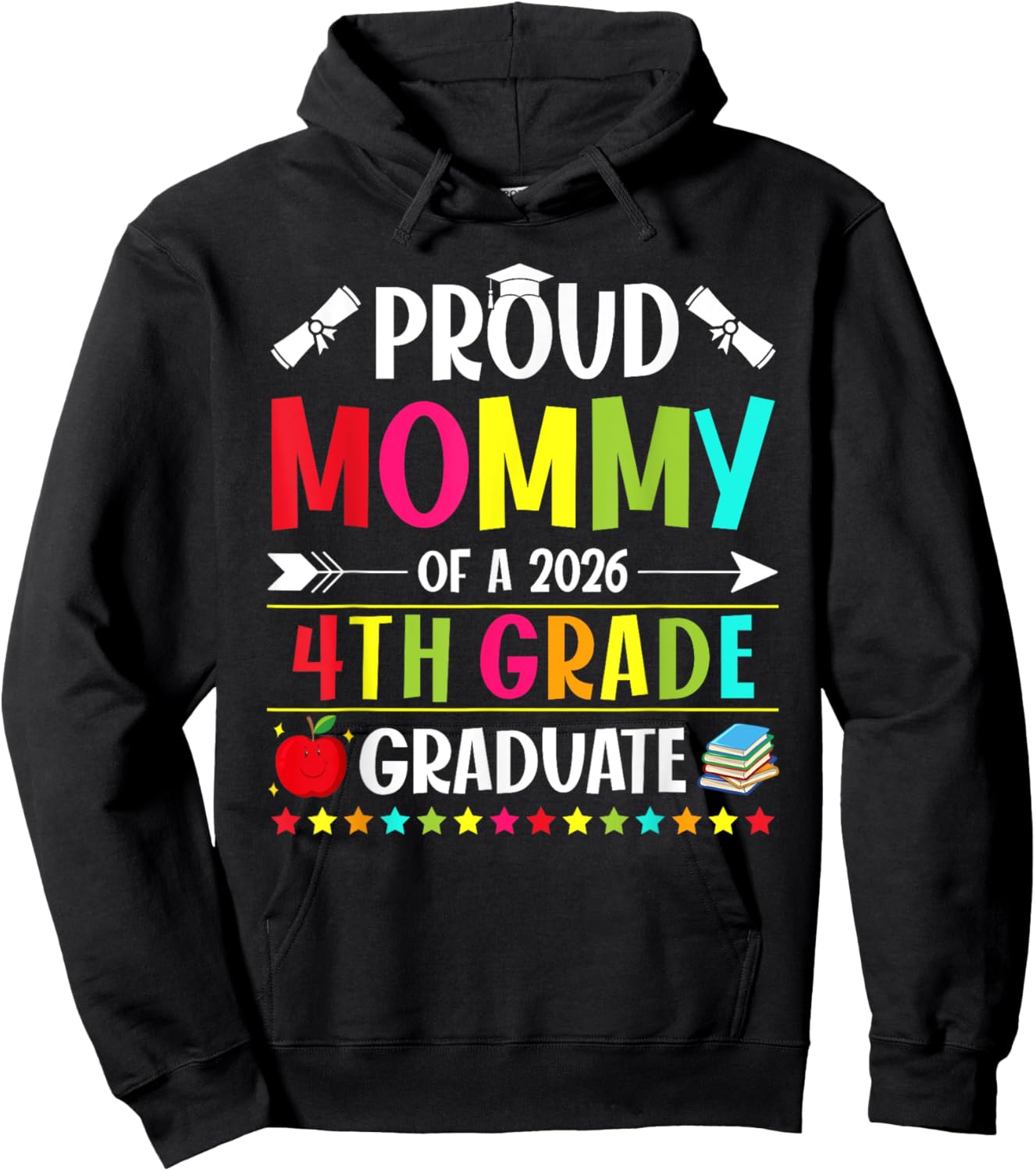 Proud Mommy of a Class of 2026 4th Grade Graduate Hoodie - Hoodie | Black